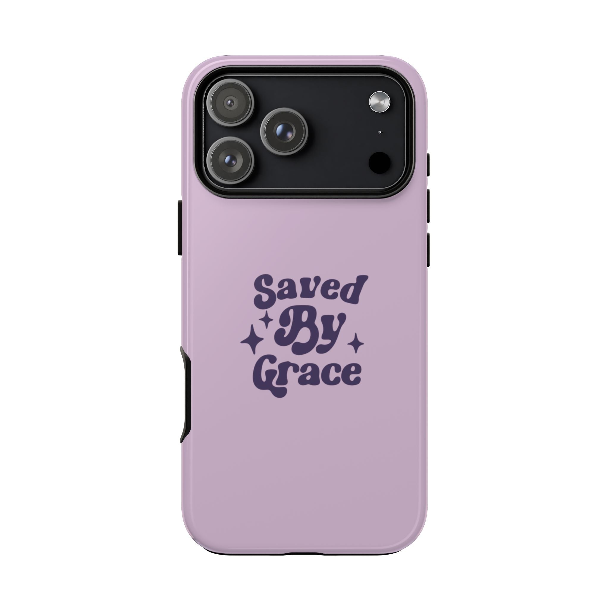 Saved By Grace Tough Phone Case