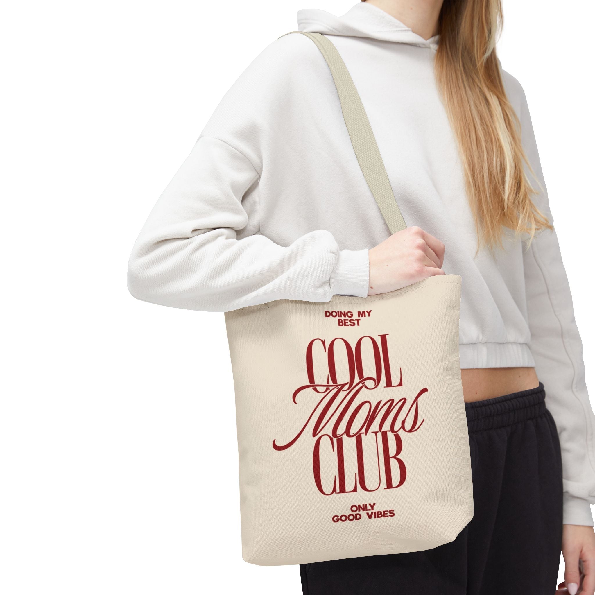 Cool Moms Club Tote Bag — "Doing My Best, Only Good Vibes" Canvas Tote