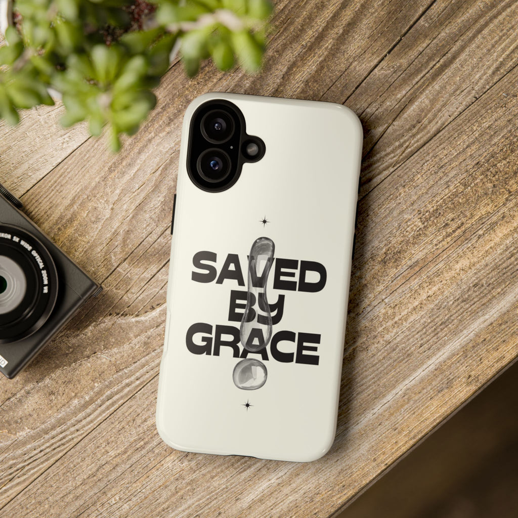 Saved By Grace Tough Phone Case — Christian Faith iPhone Cover