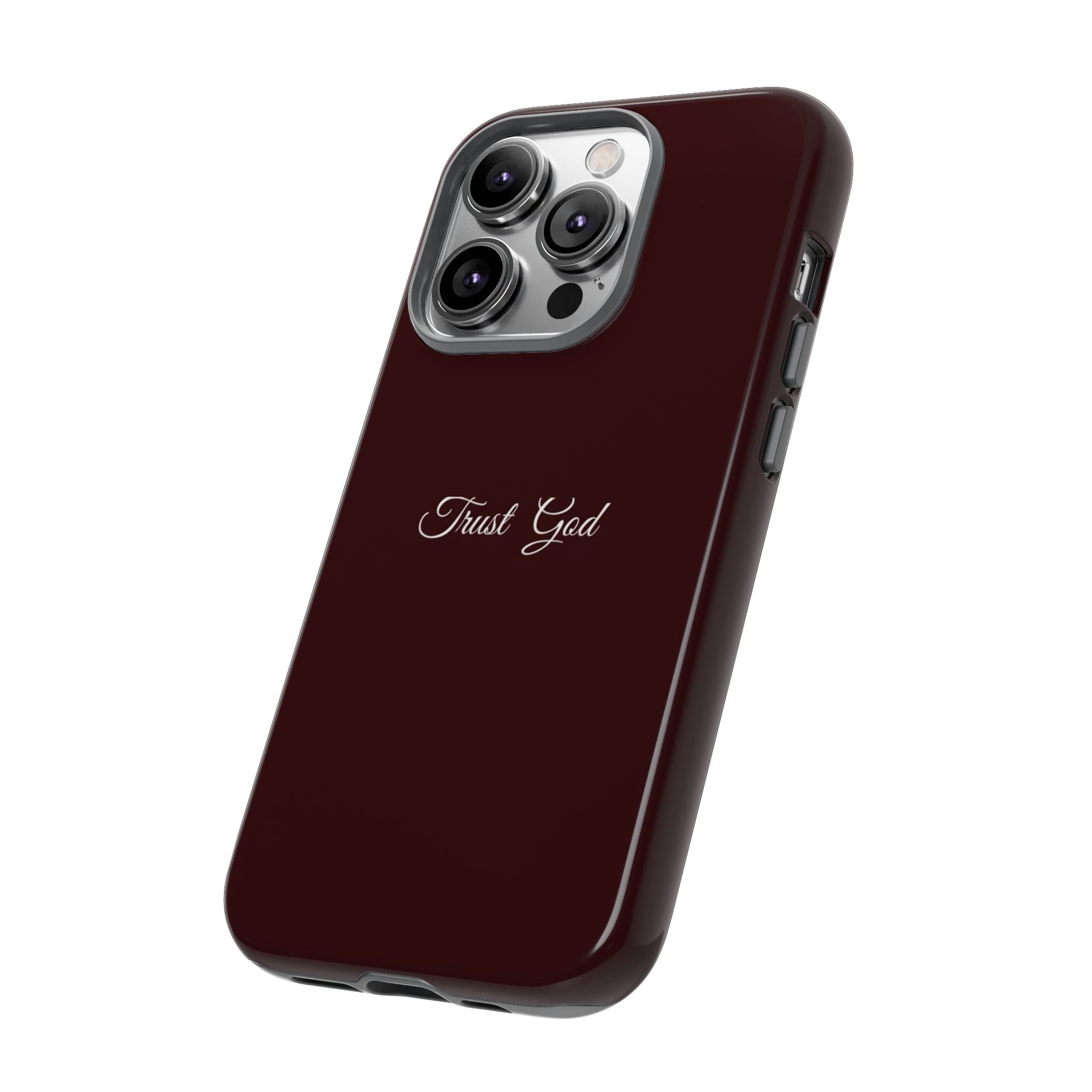 Trust God Tough Phone Case — Maroon Protective iPhone Cover with Script Text
