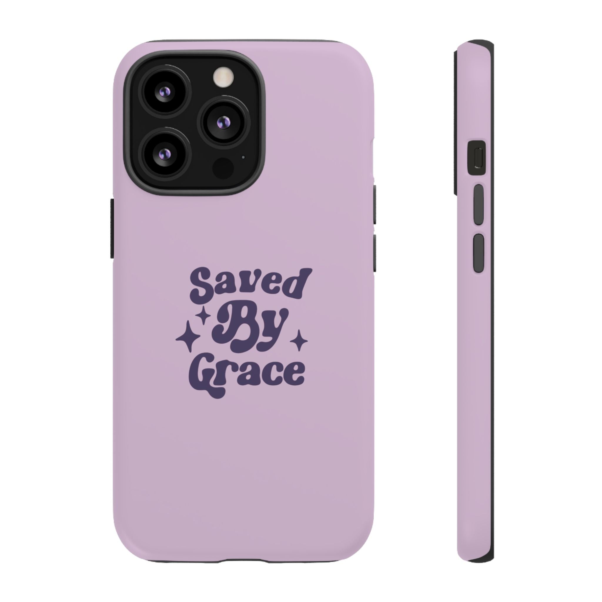 Saved By Grace Tough Phone Case