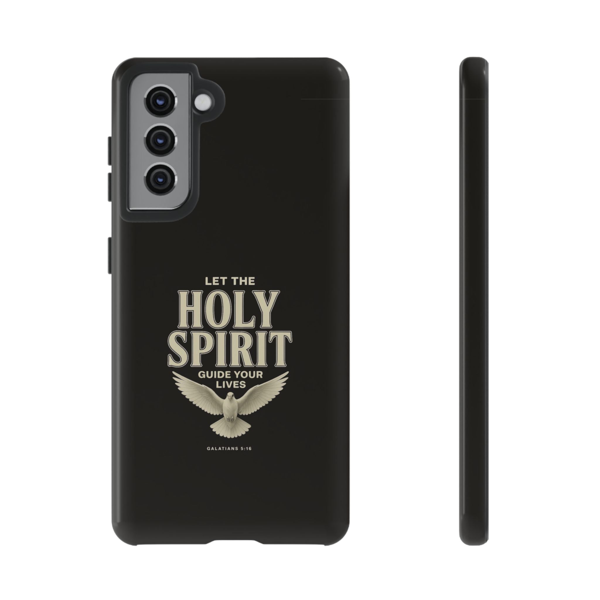 Let the Holy Spirit Guide Your Lives - Tough Phone Case