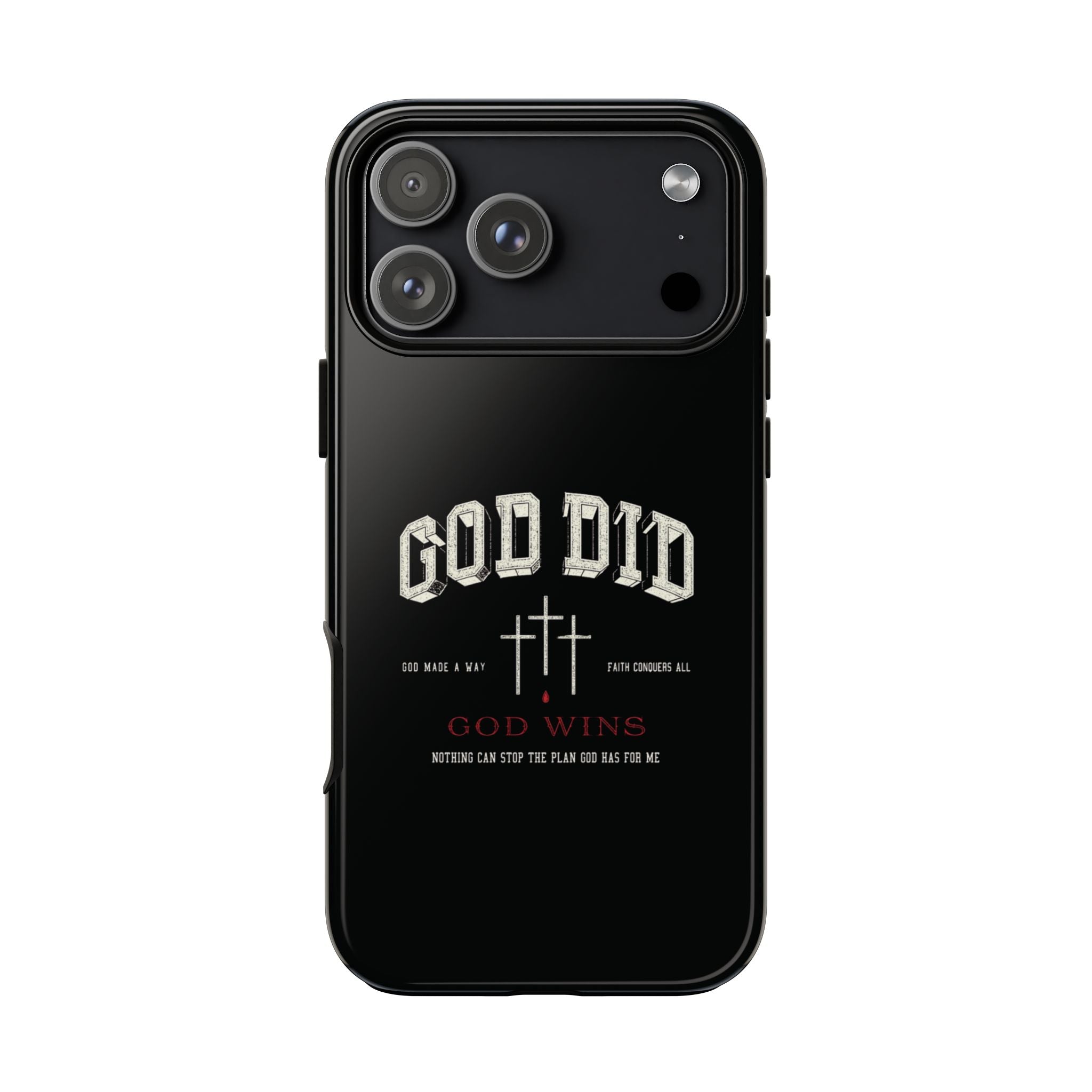 "God Did" "God Wins" Tough Phone Case