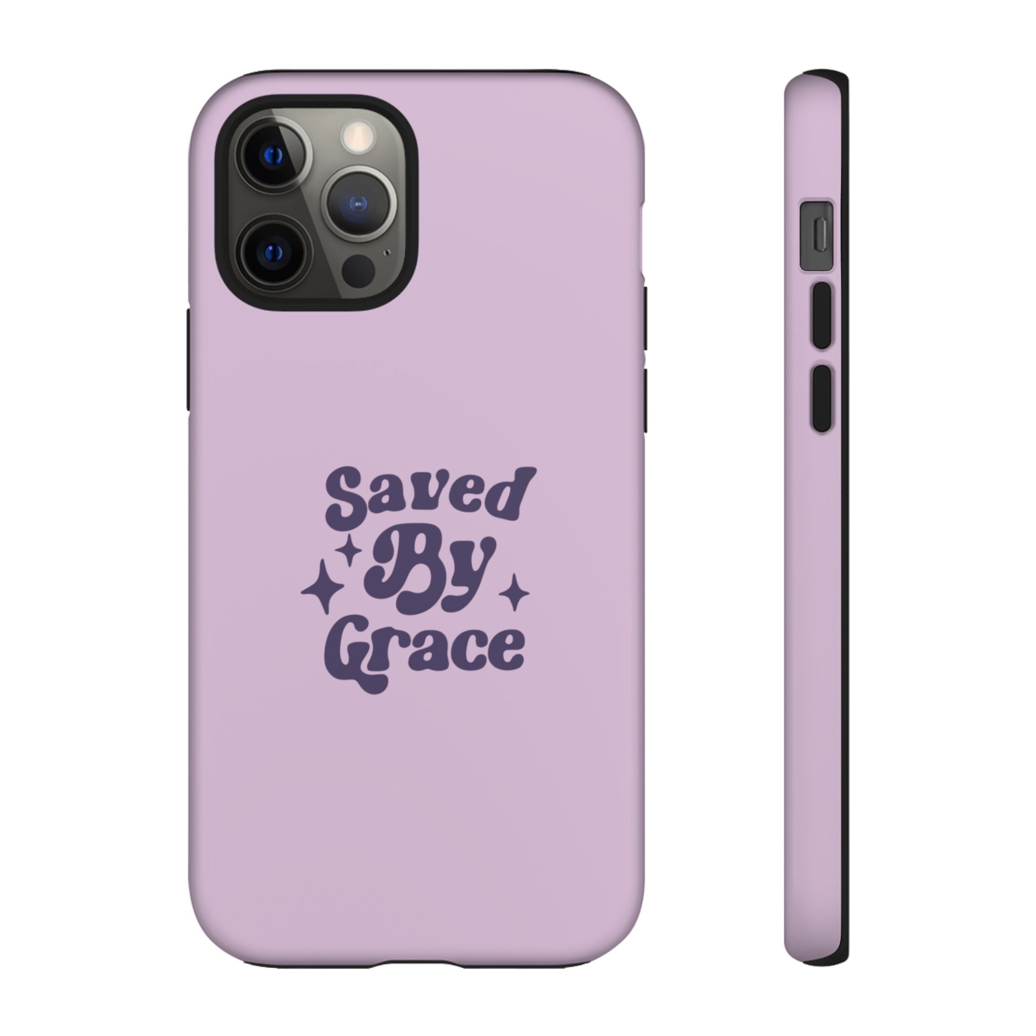 Saved By Grace Tough Phone Case