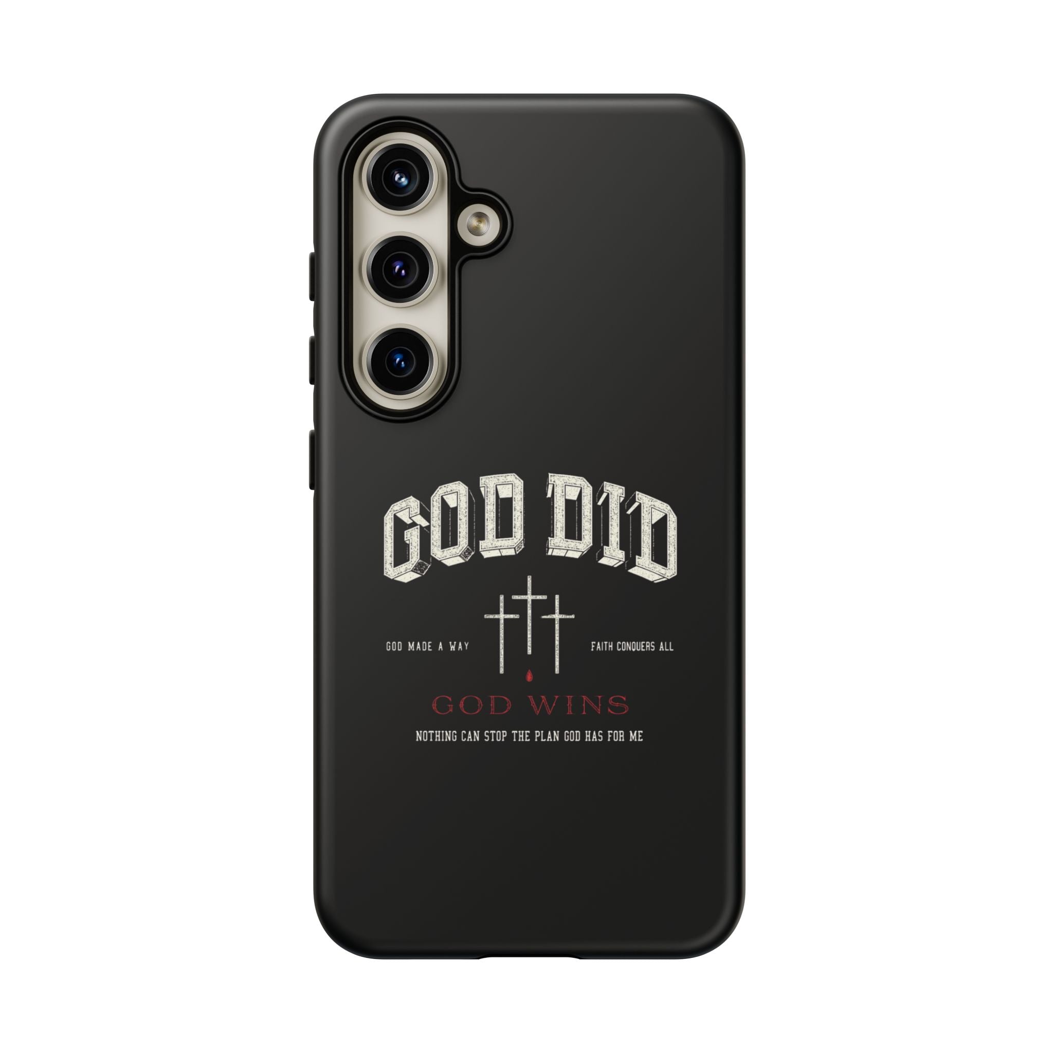 "God Did" "God Wins" Tough Phone Case