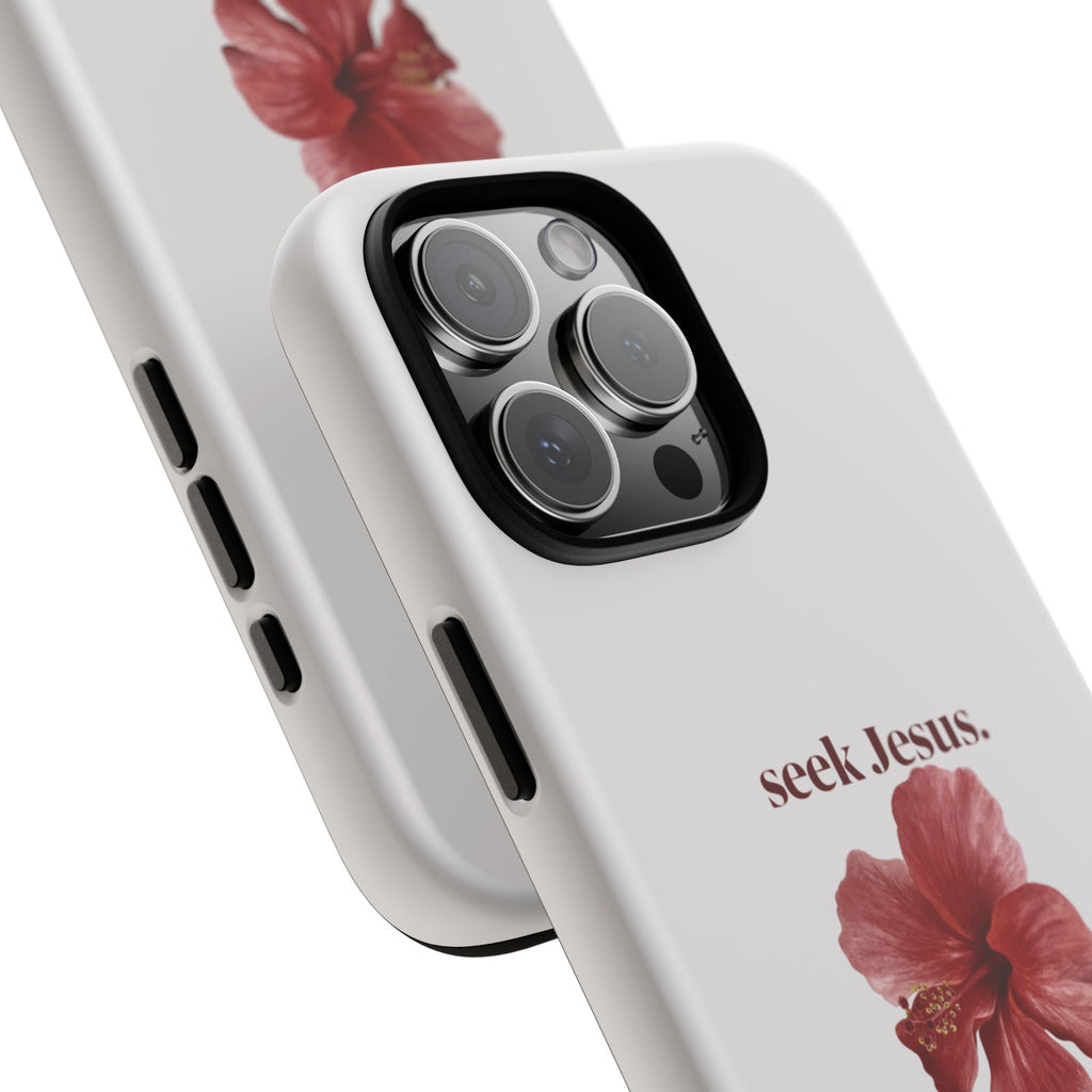 "seek Jesus." Floral Tough Protective Case