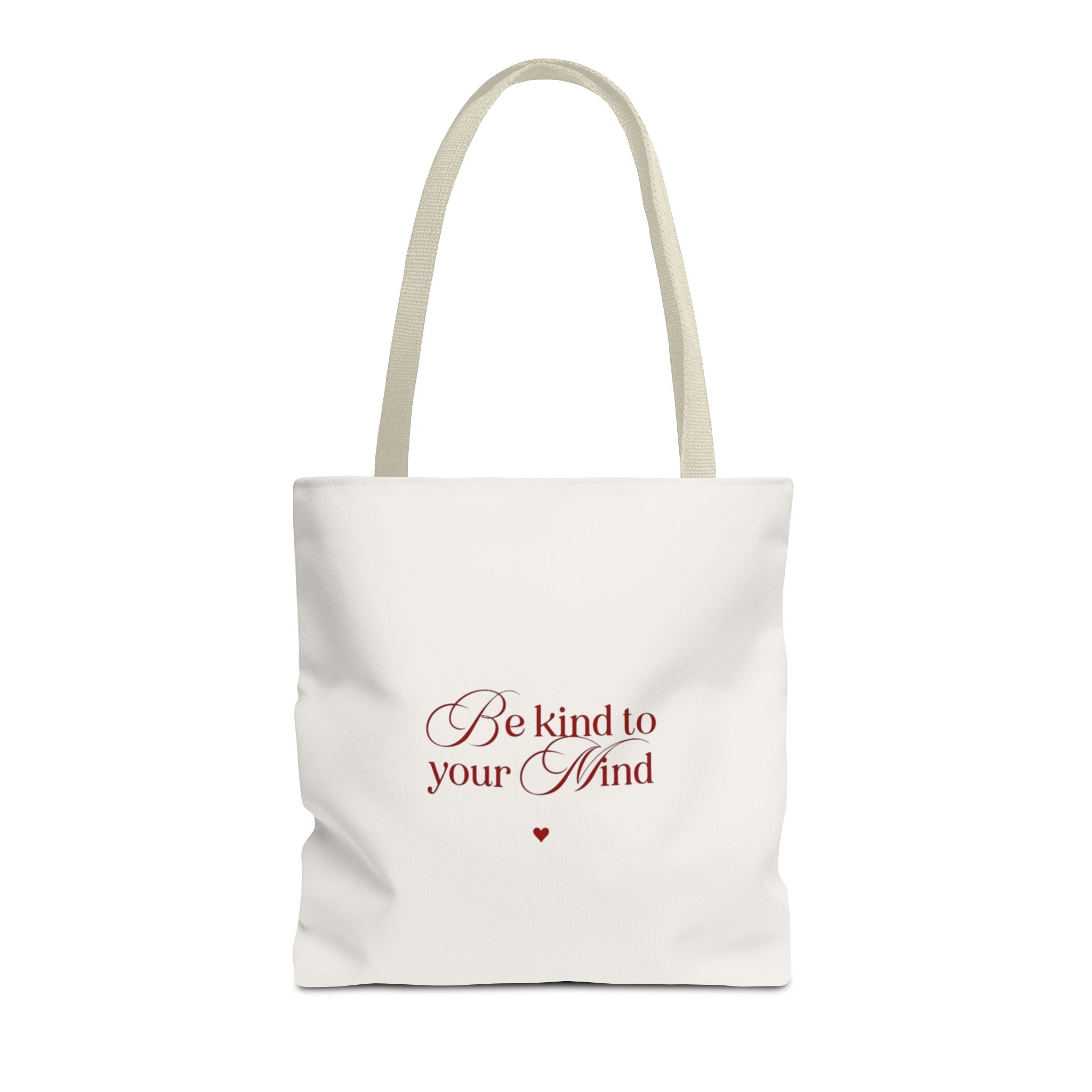 Be Kind to Your Mind Tote Bag