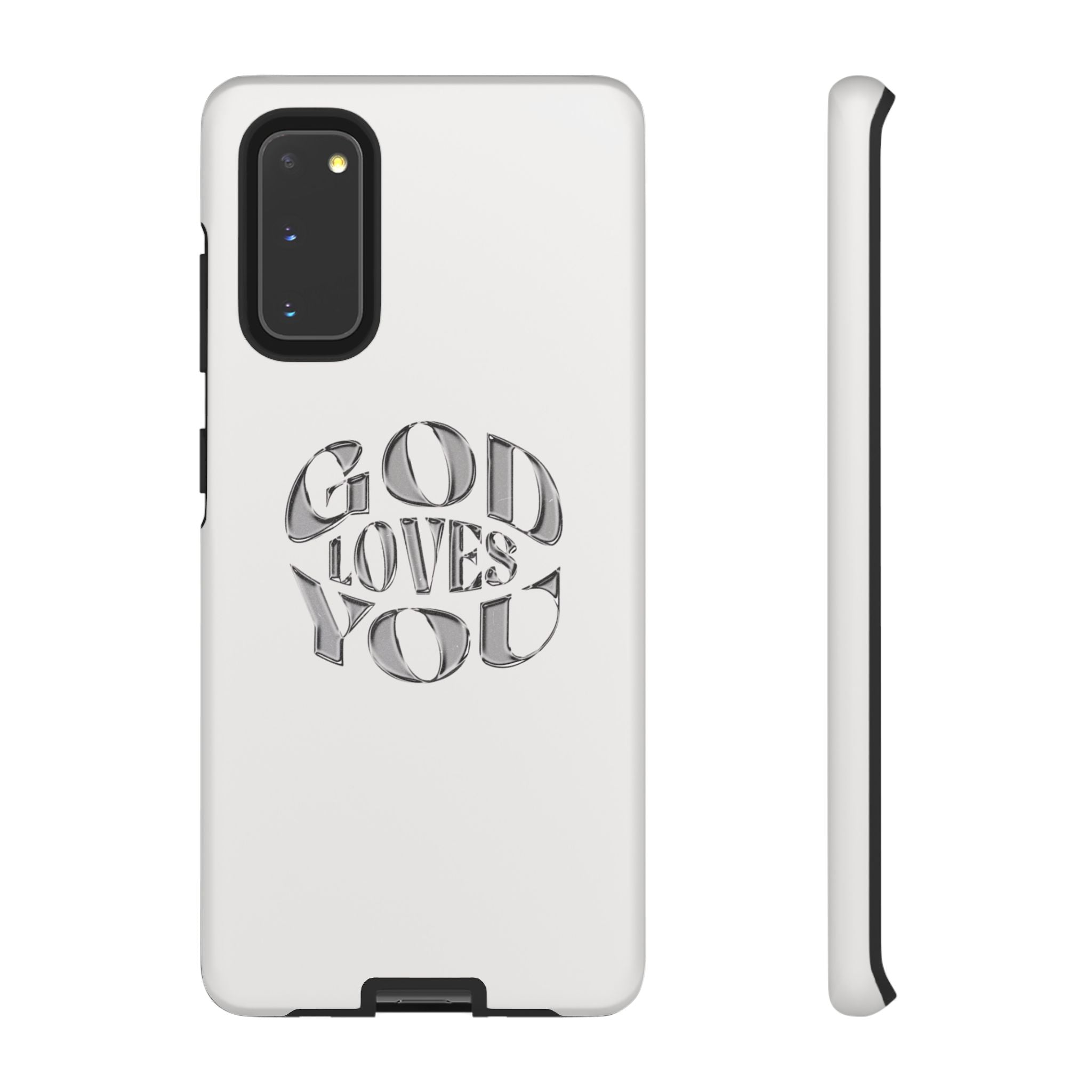 God Loves You Tough Phone Case — Protective Tough Phone Cover
