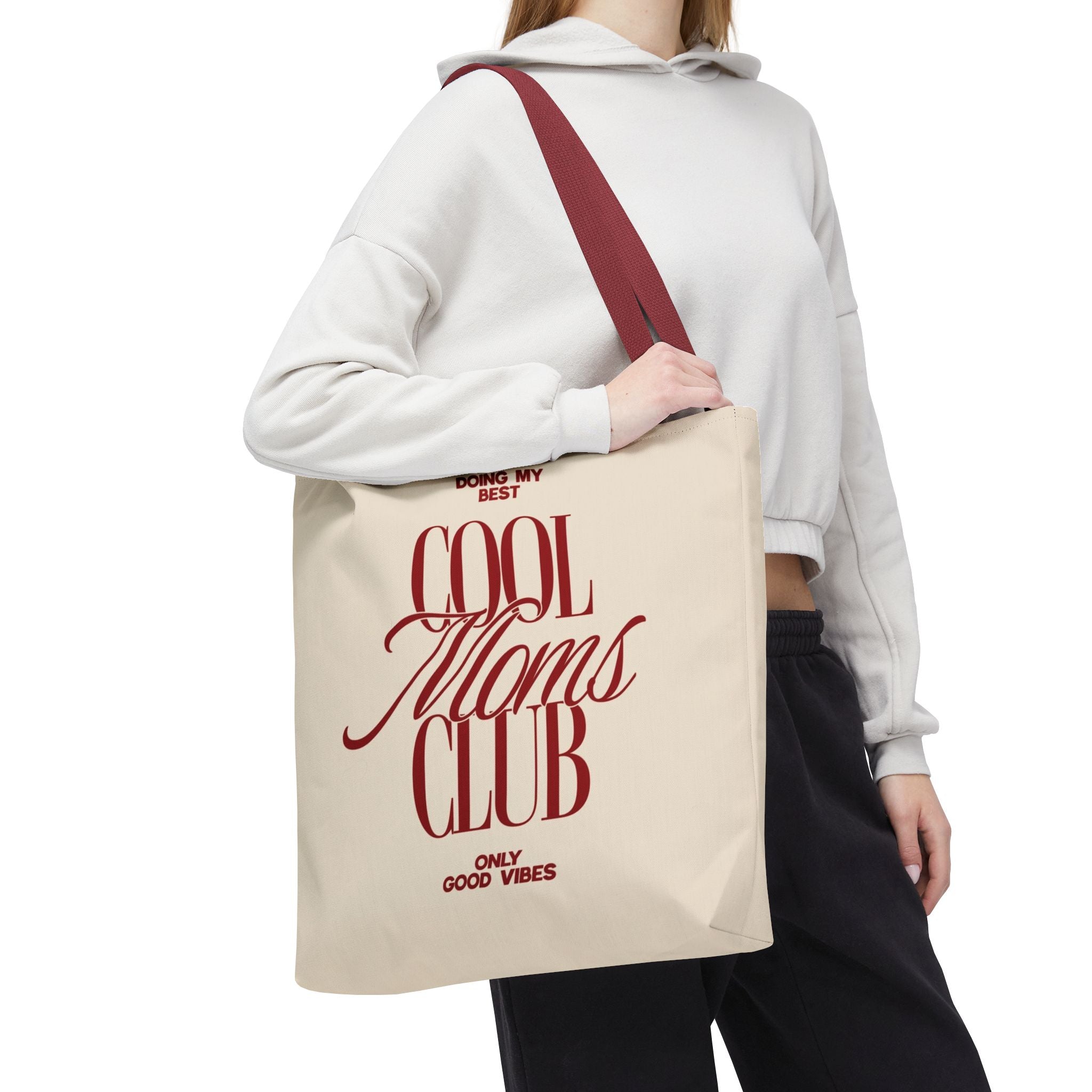 Cool Moms Club Tote Bag — "Doing My Best, Only Good Vibes" Canvas Tote