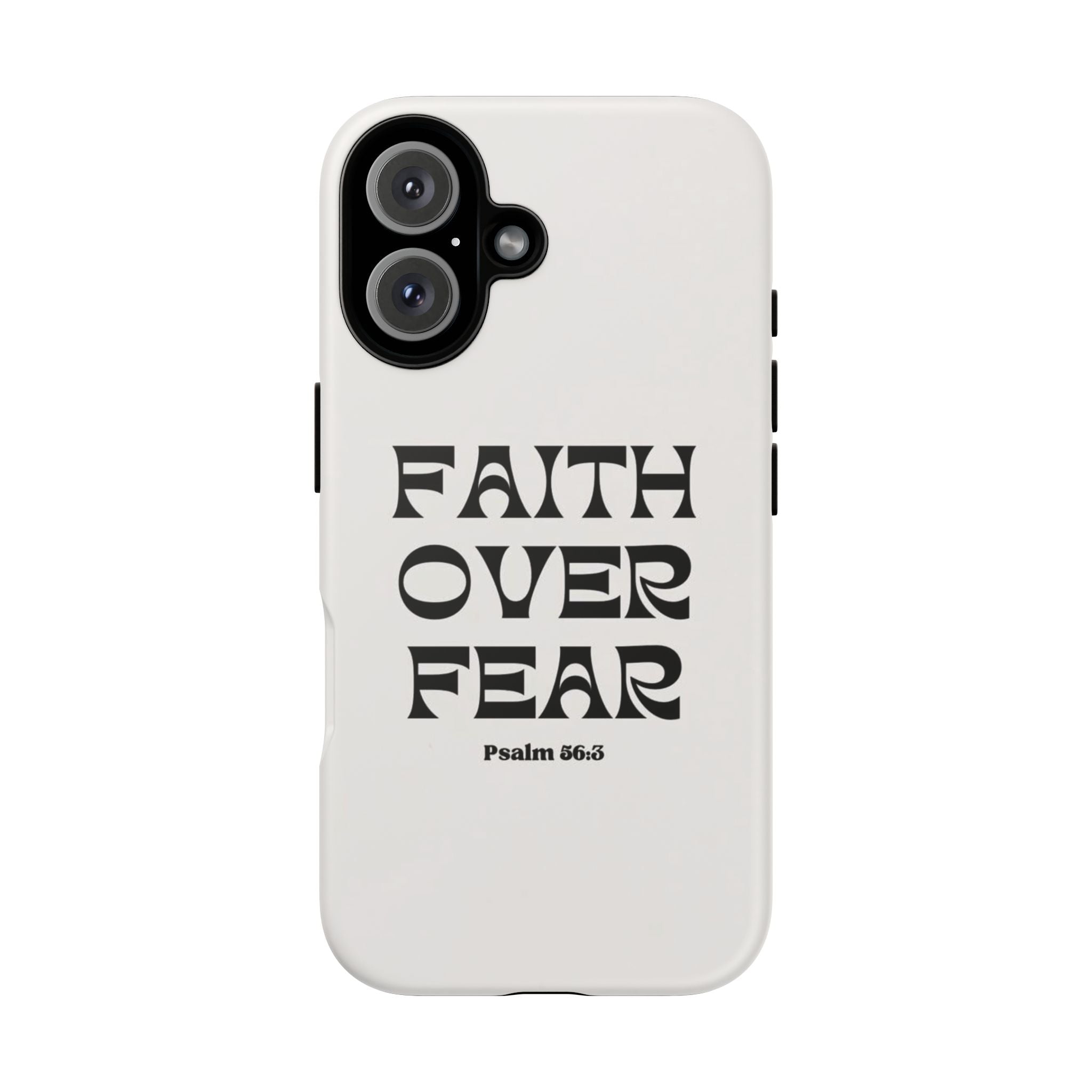 Faith Over Fear Phone Case — Psalm 56:3 Christian Protective Phone Cover