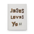 Jesus Loves You Leopard Print Hardcover Journal
