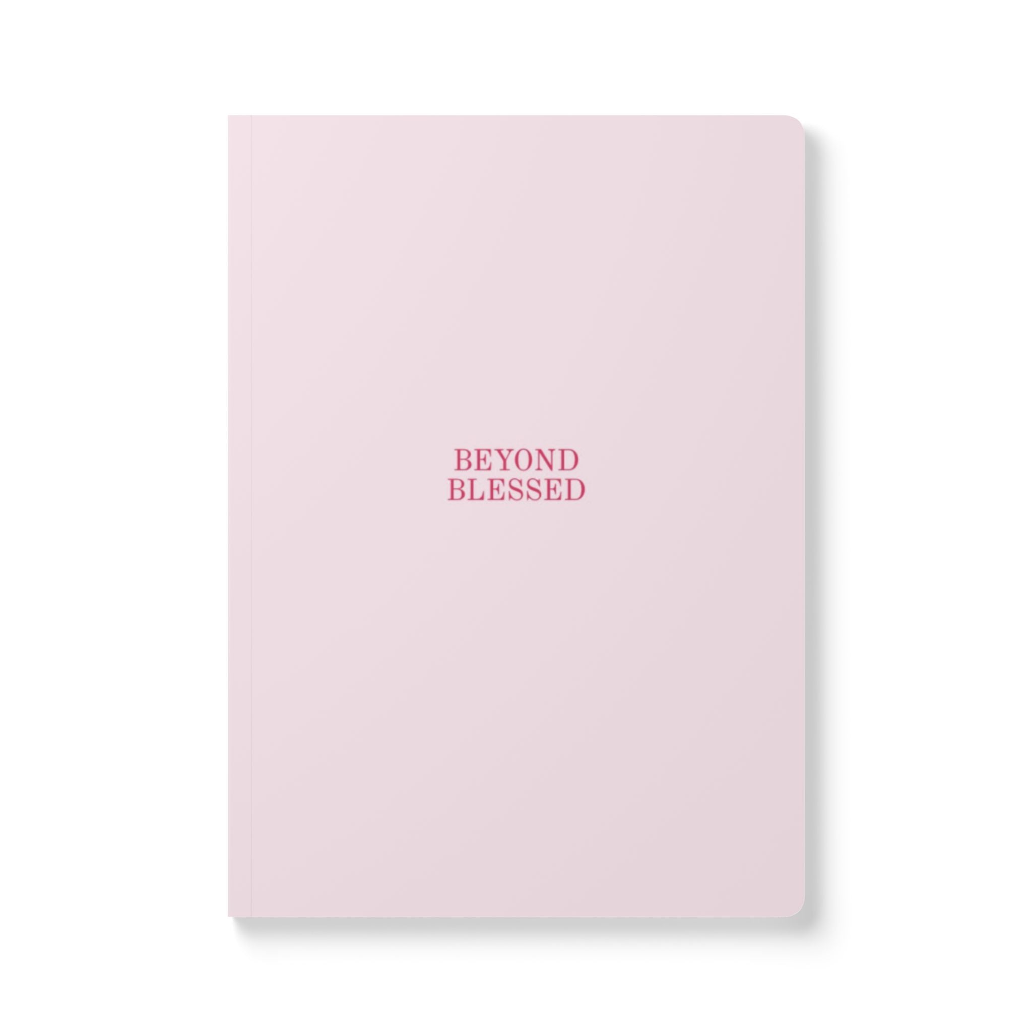 Beyond Blessed Pink Softcover Journal — Inspirational Gratitude Notebook
