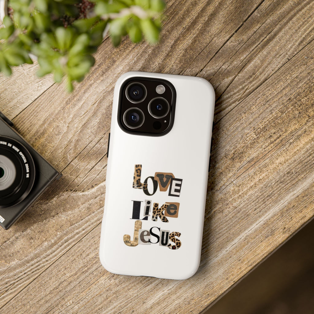 "Love Like Jesus" Leopard Print Christian Tough Phone Case