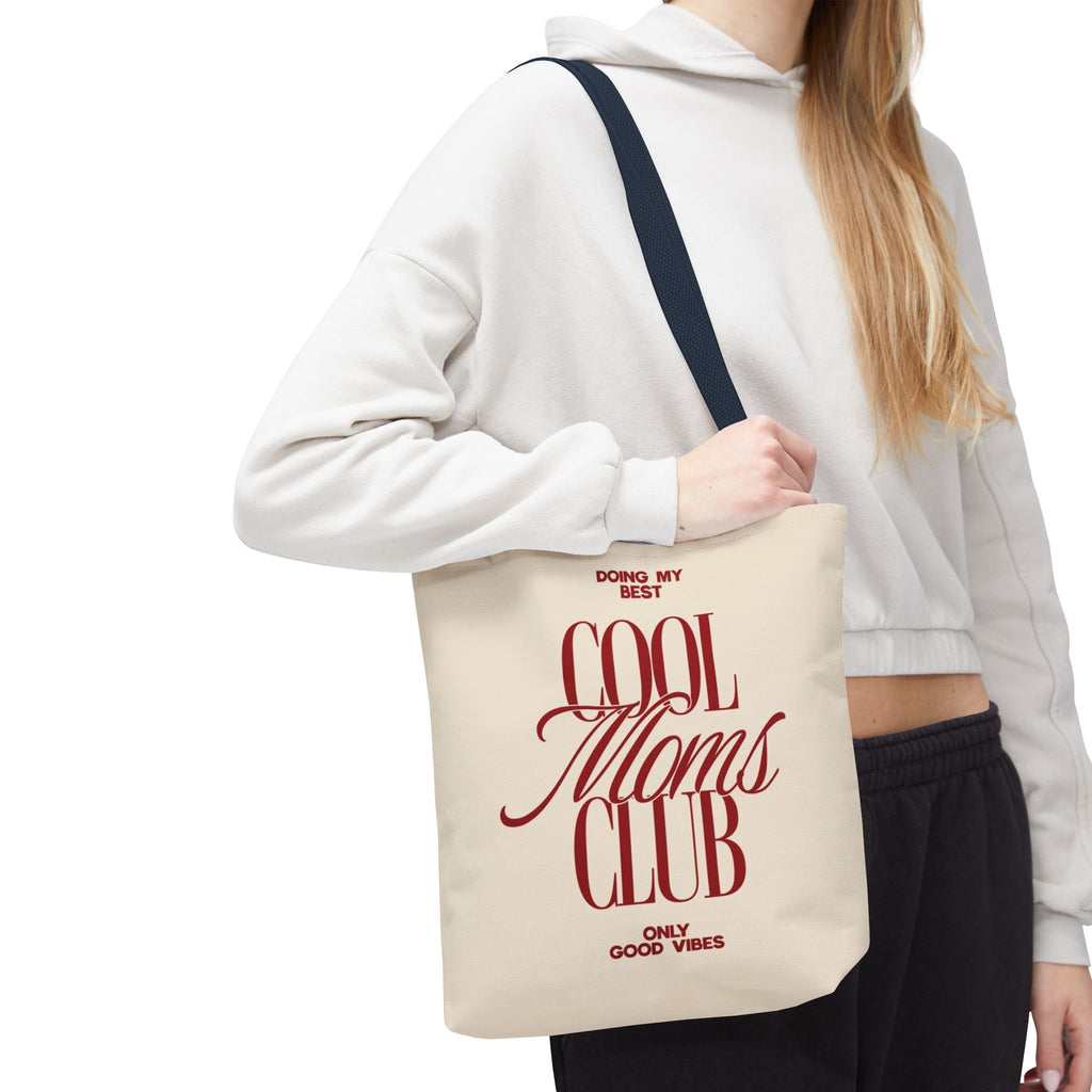 Cool Moms Club Tote Bag — "Doing My Best, Only Good Vibes" Canvas Tote