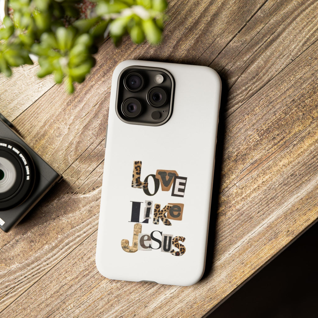 "Love Like Jesus" Leopard Print Christian Tough Phone Case