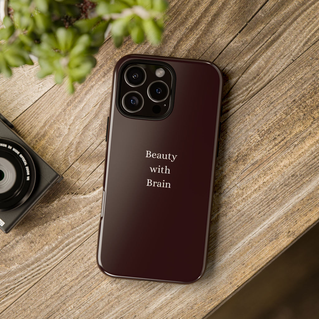 Tough Case — "Beauty with Brain" Protective iPhone Case (Sleek Maroon)