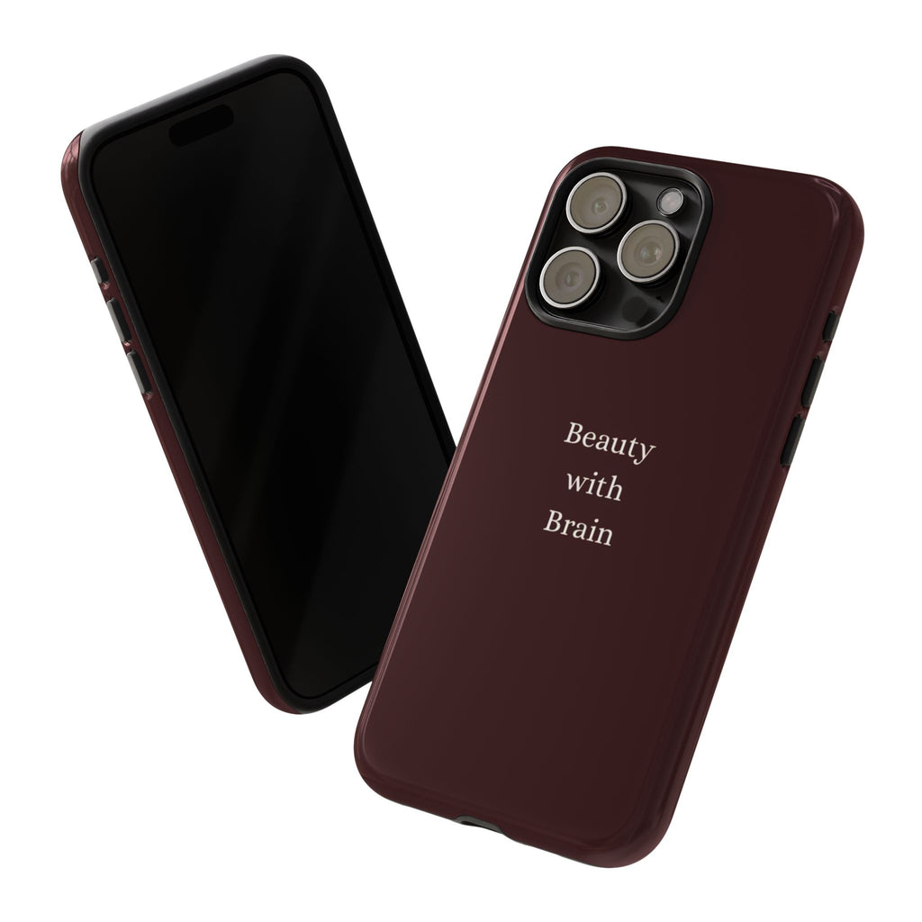 Tough Case — "Beauty with Brain" Protective iPhone Case (Sleek Maroon)