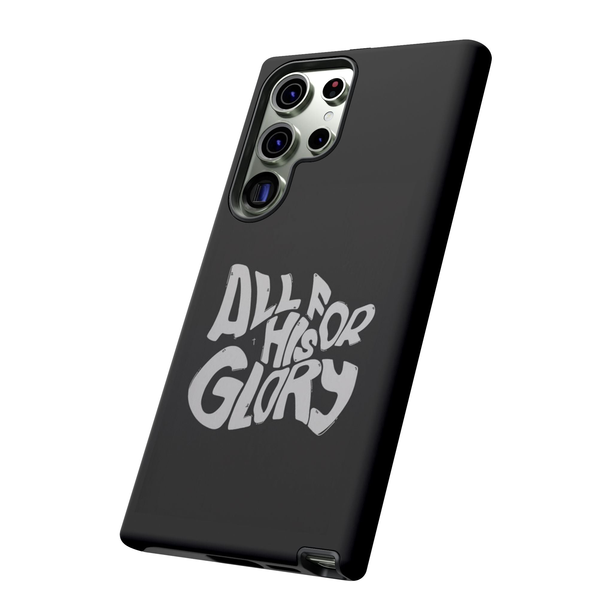 All For His Glory Phone Case — Christian Faith Script Protective Cover