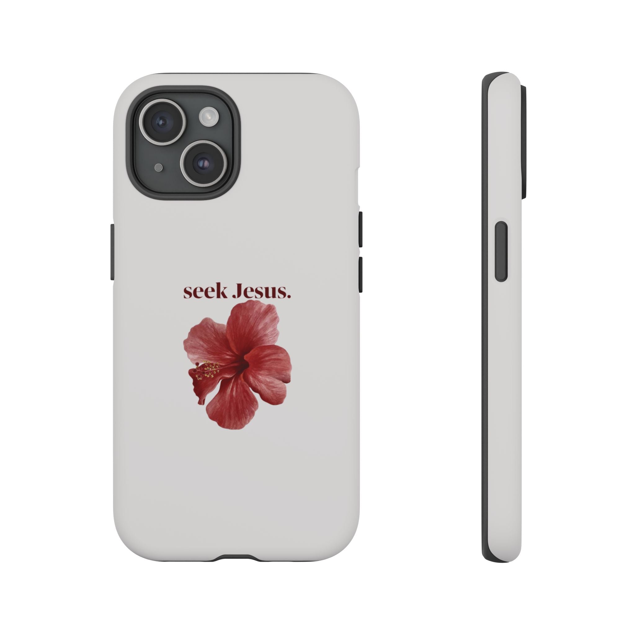 "seek Jesus." Floral Tough Protective Case