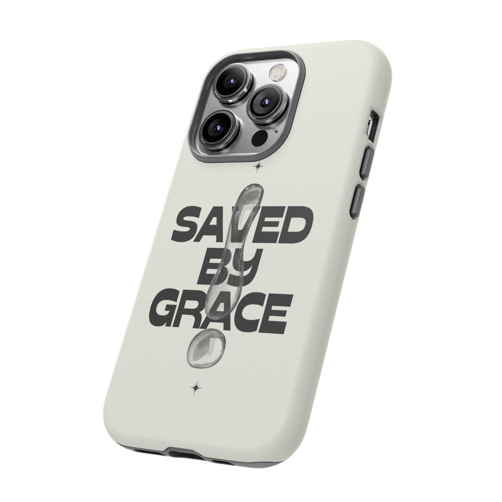 Saved By Grace Tough Phone Case — Christian Faith iPhone Cover