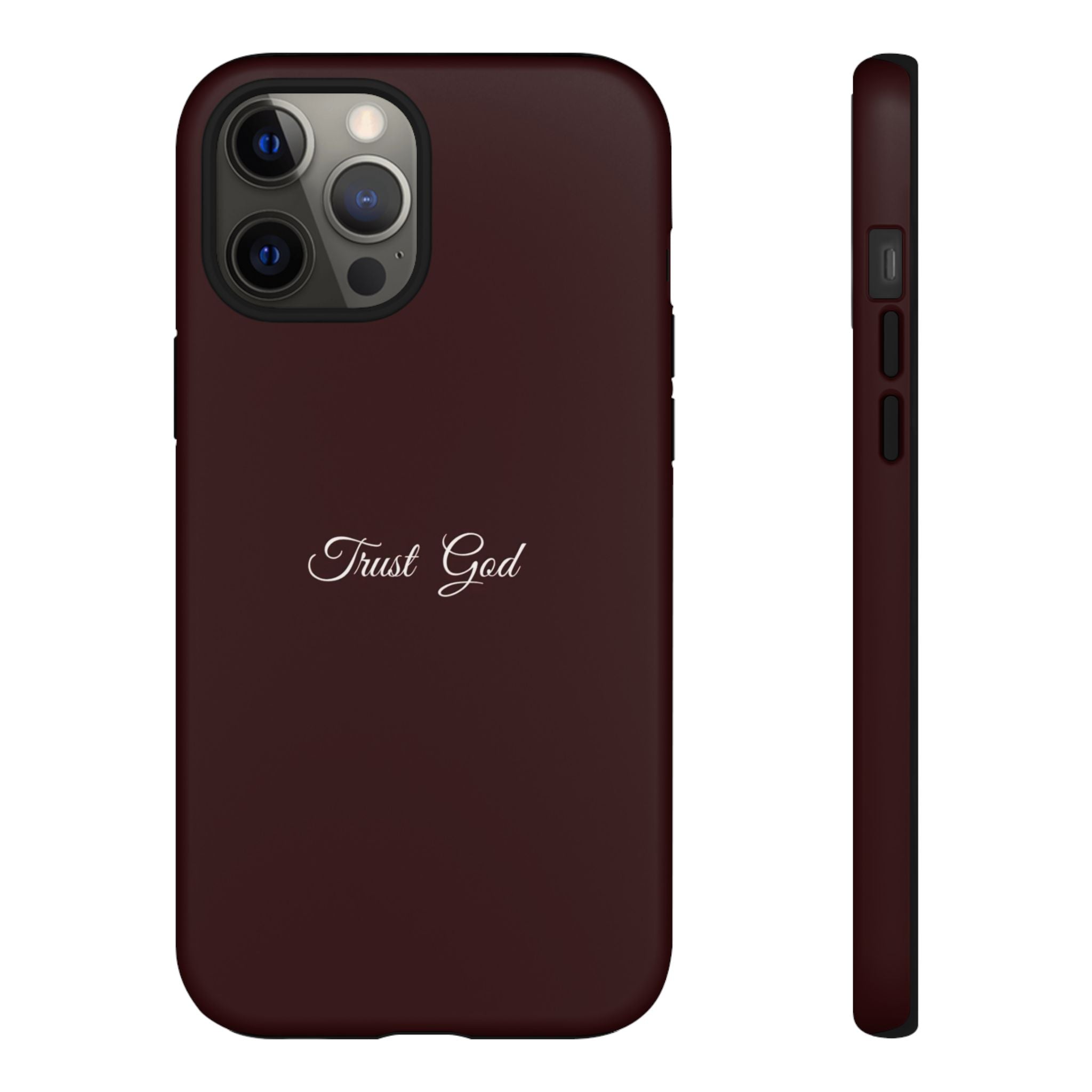 Trust God Tough Phone Case — Maroon Protective iPhone Cover with Script Text