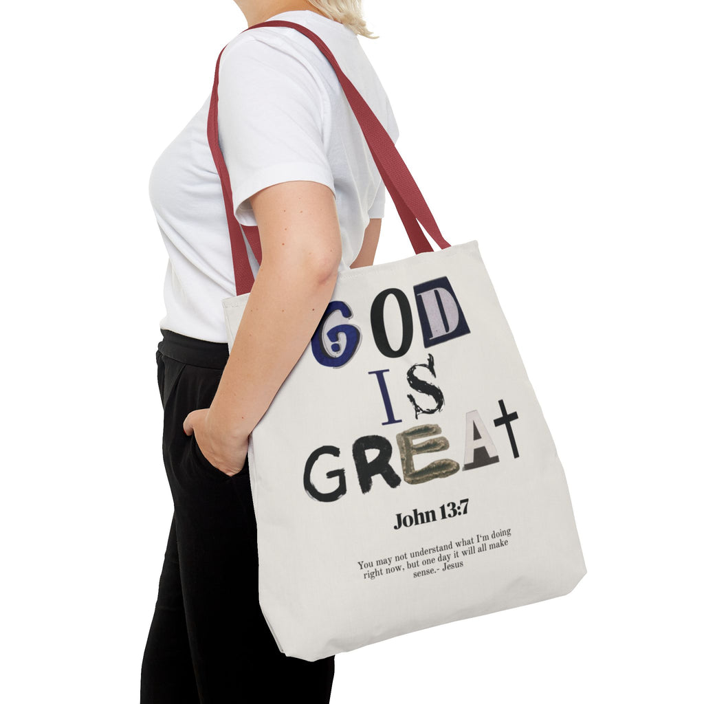 "God Is Great" Tote Bag — John 13:7 Inspirational Christian Canvas Tote