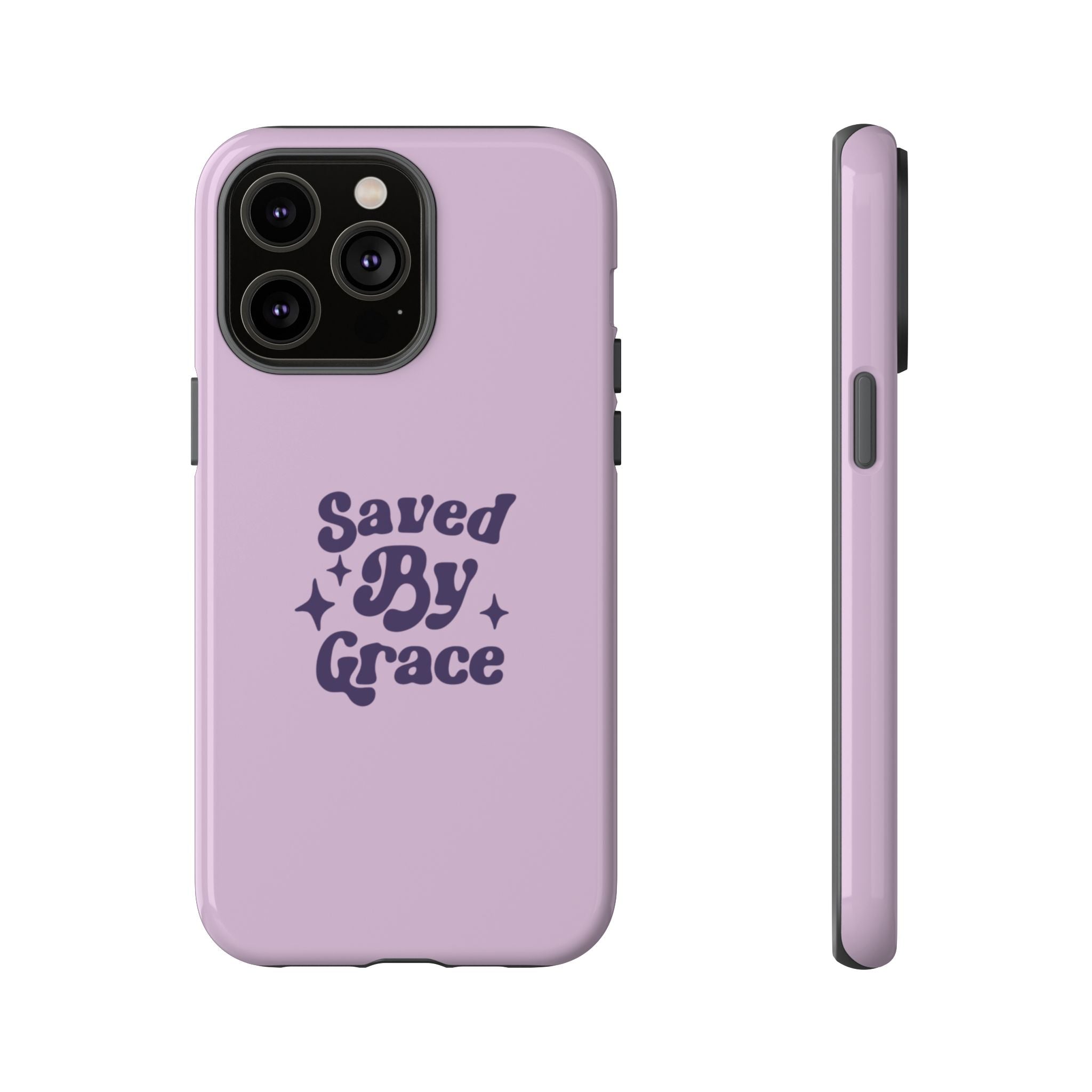 Saved By Grace Tough Phone Case