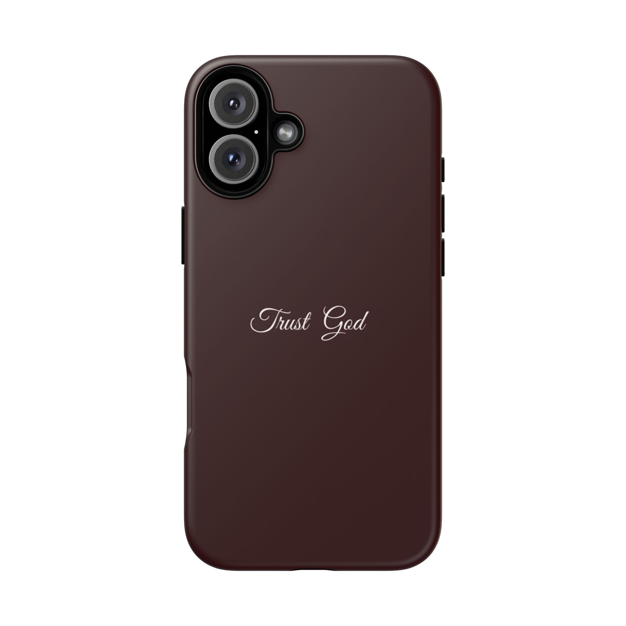 Trust God Tough Phone Case — Maroon Protective iPhone Cover with Script Text