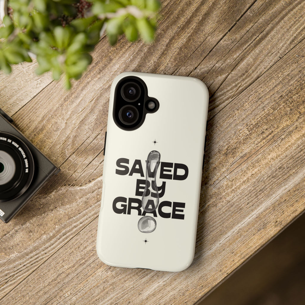 Saved By Grace Tough Phone Case — Christian Faith iPhone Cover