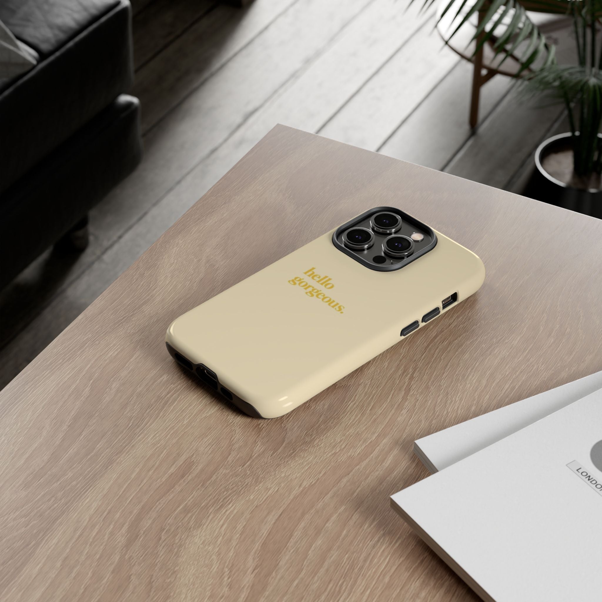 Hello Gorgeous iPhone Case — Cream Tough Protective Cover