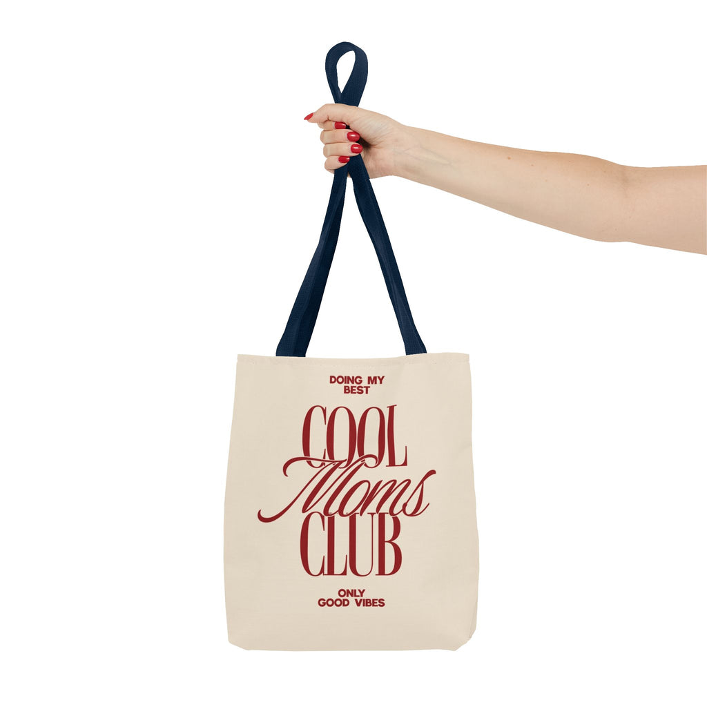 Cool Moms Club Tote Bag — "Doing My Best, Only Good Vibes" Canvas Tote