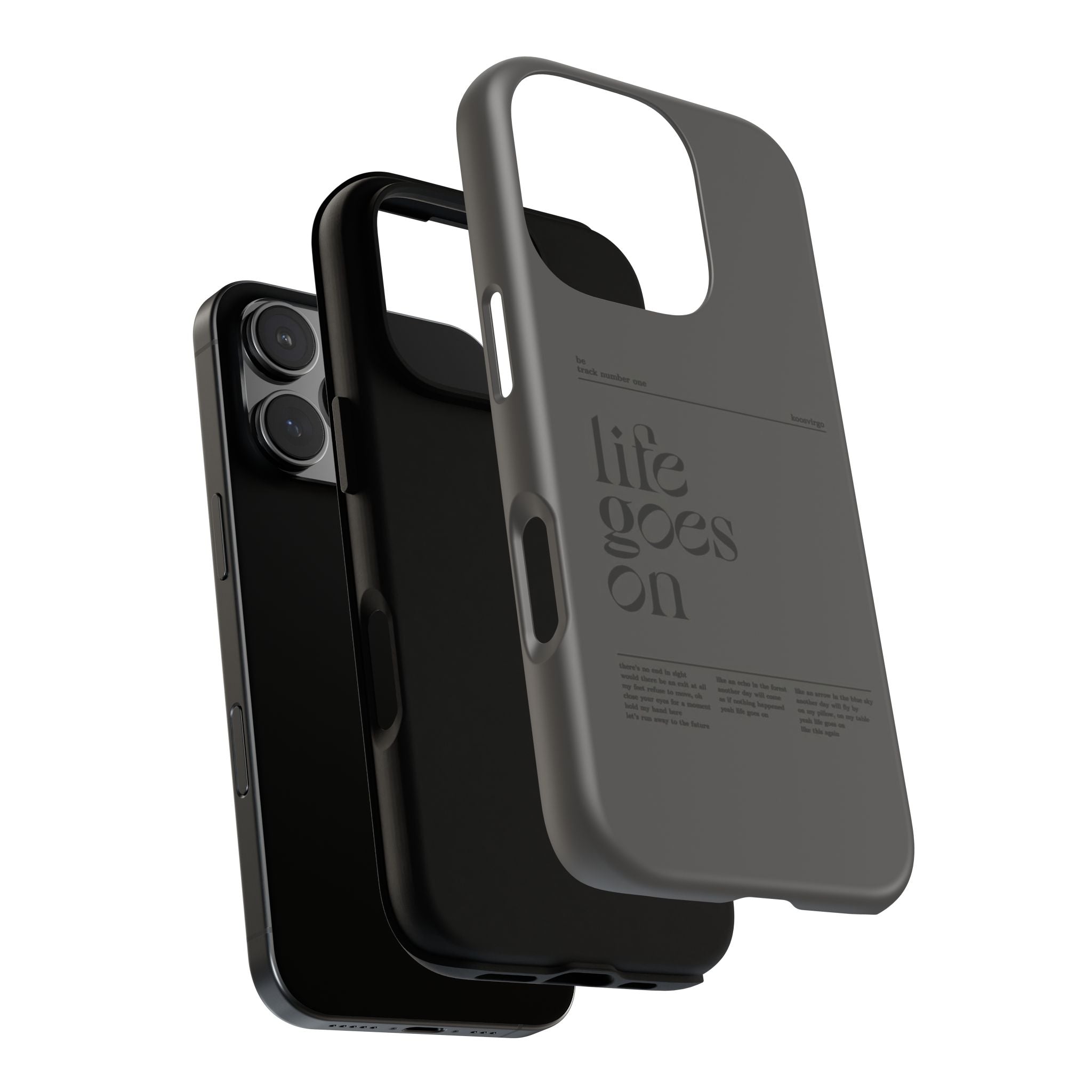 iPhone Case — Minimal 'life goes on' Protective Silicone Cover
