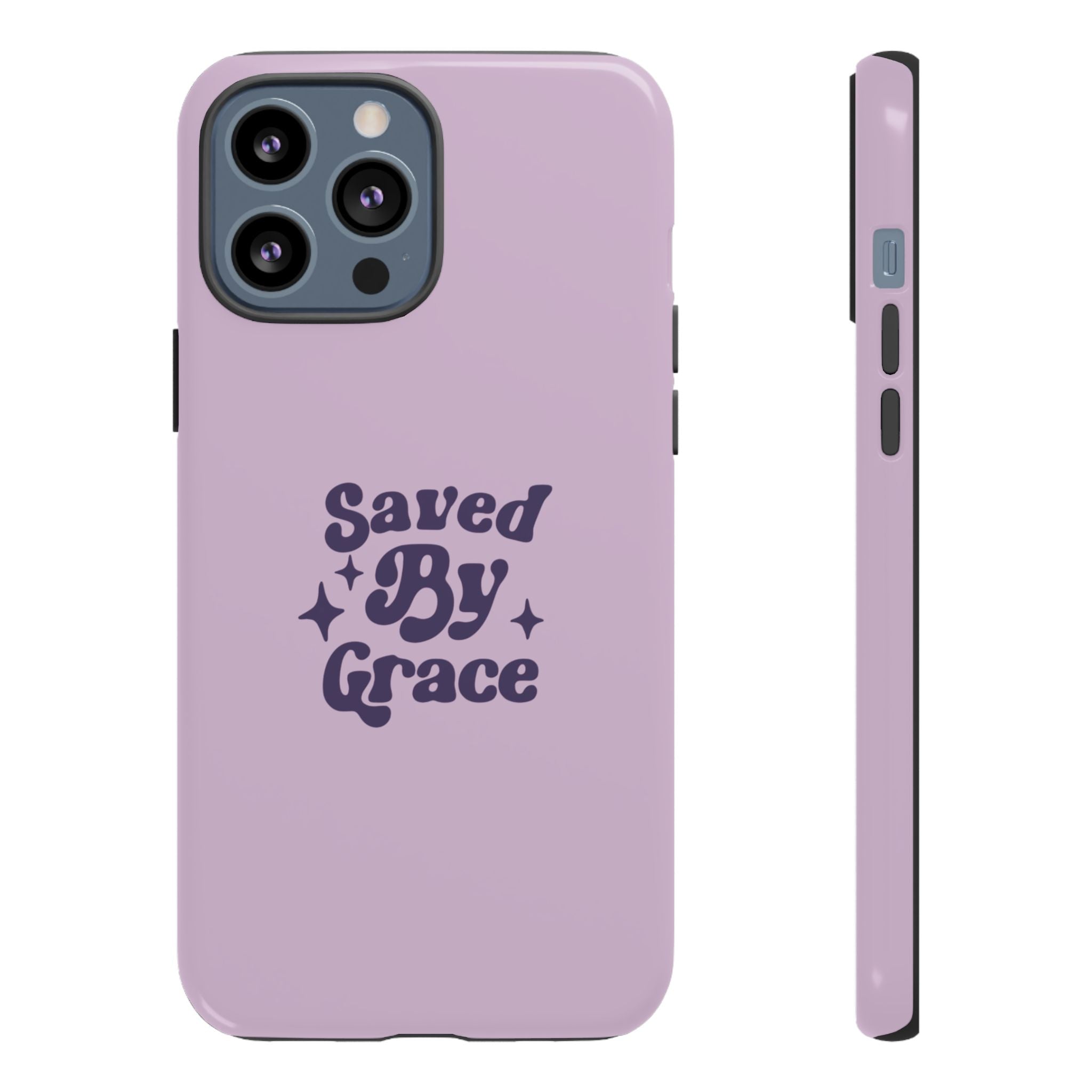 Saved By Grace Tough Phone Case