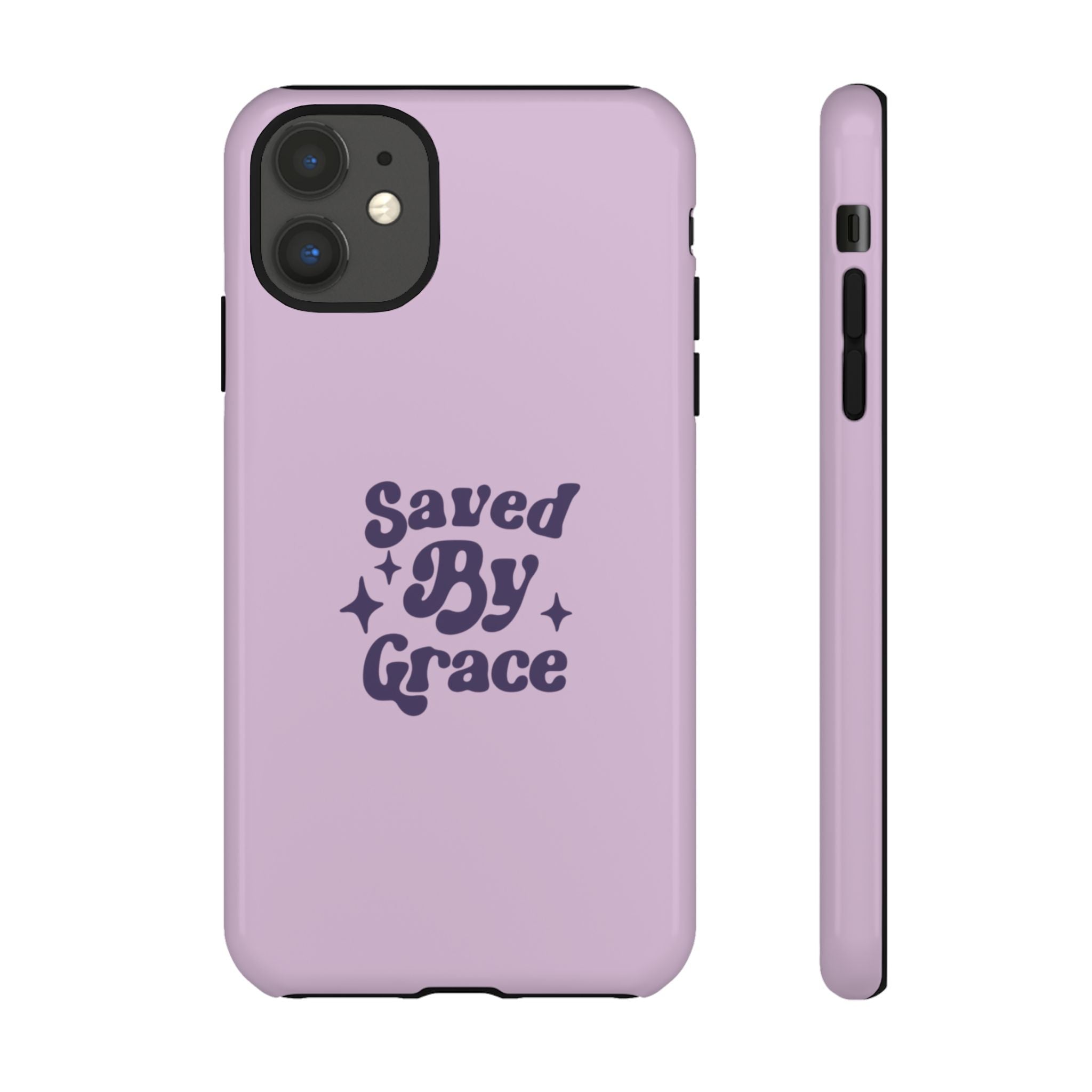 Saved By Grace Tough Phone Case