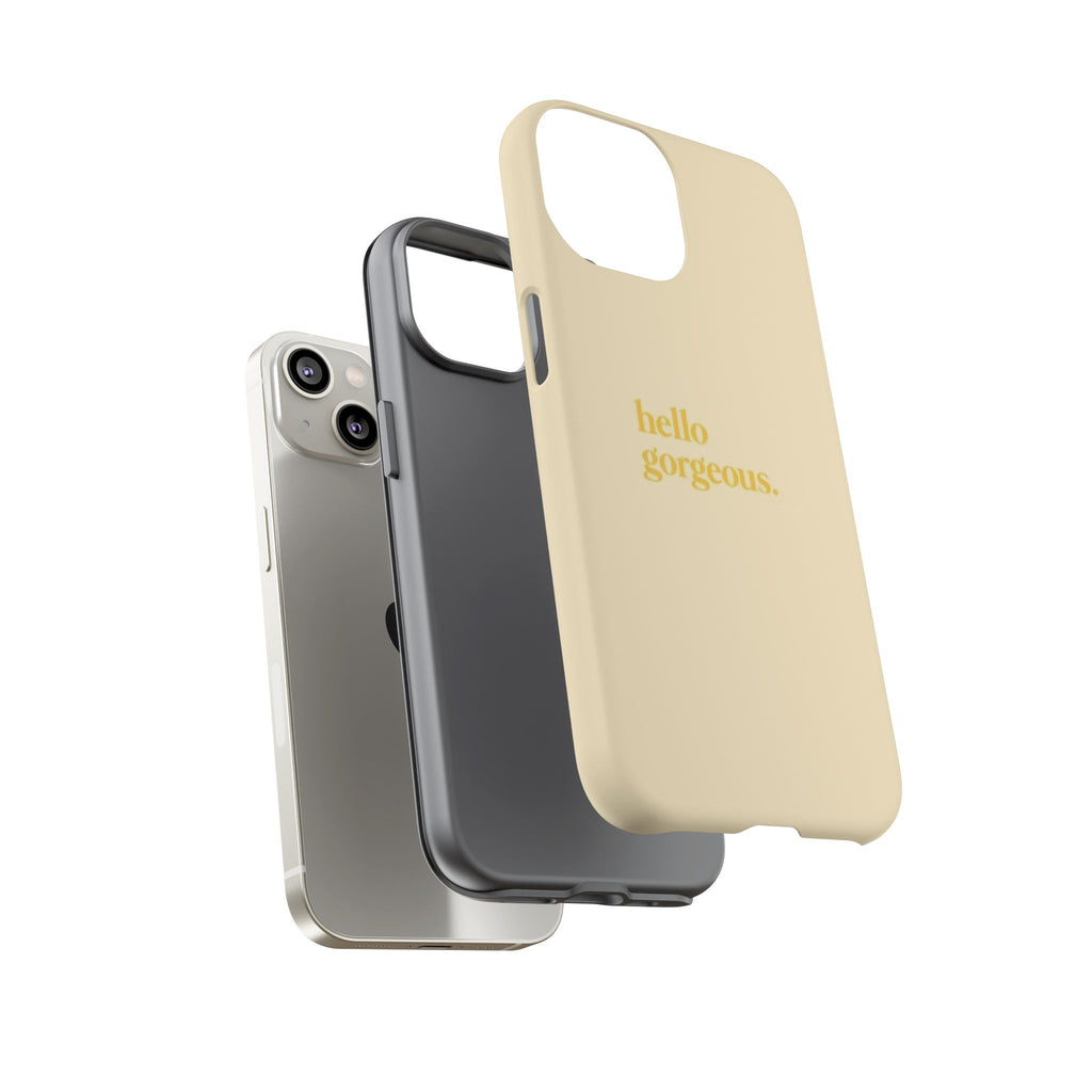 Hello Gorgeous iPhone Case — Cream Tough Protective Cover