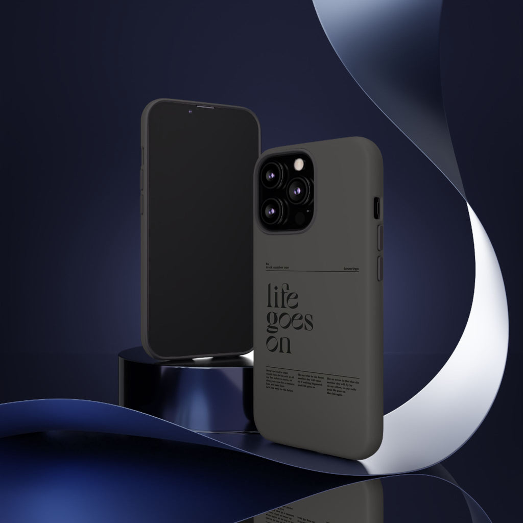 iPhone Case — Minimal 'life goes on' Protective Silicone Cover