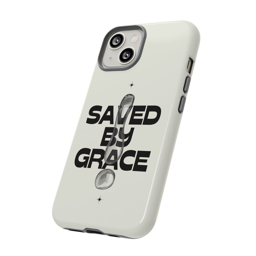 Saved By Grace Tough Phone Case — Christian Faith iPhone Cover