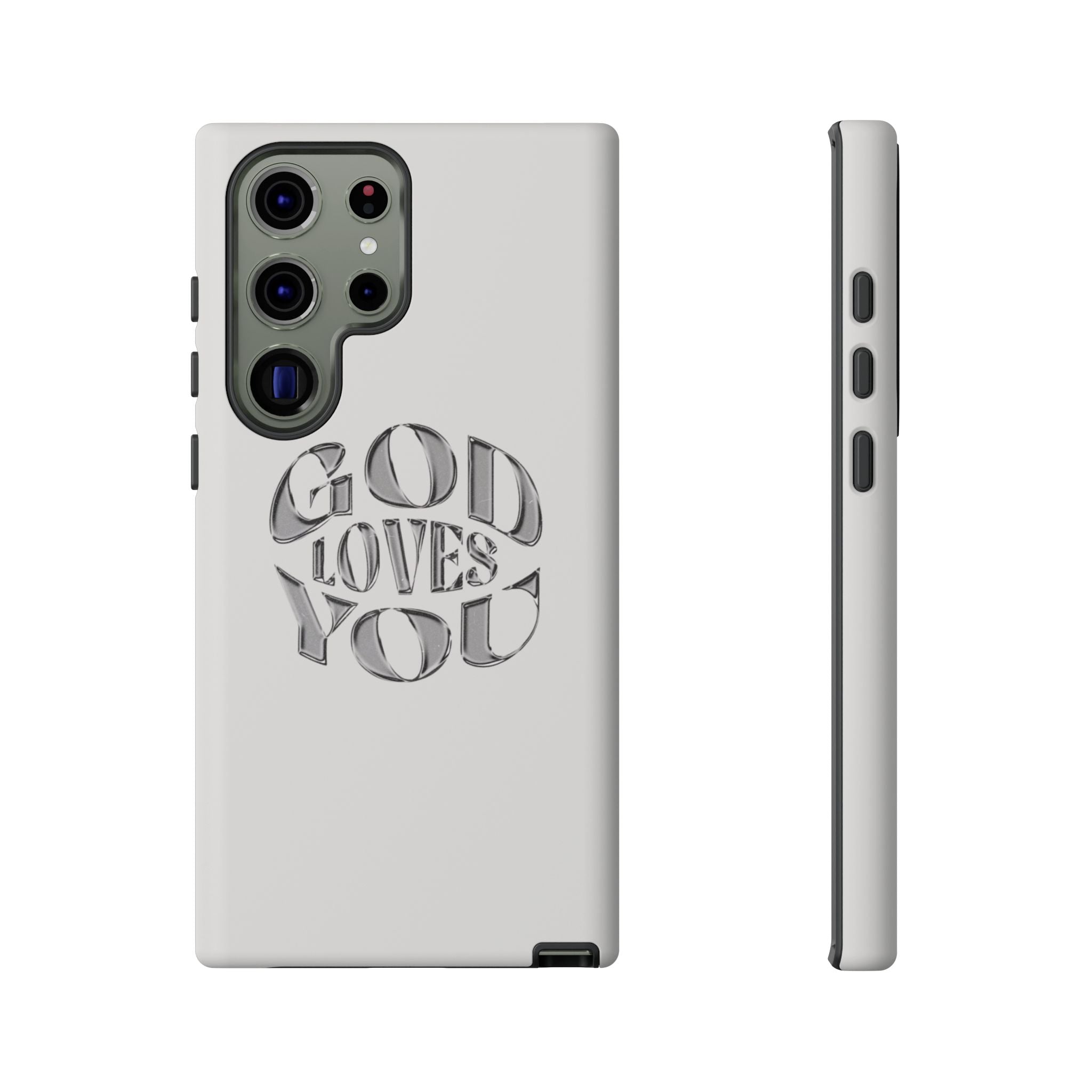 God Loves You Tough Phone Case — Protective Tough Phone Cover