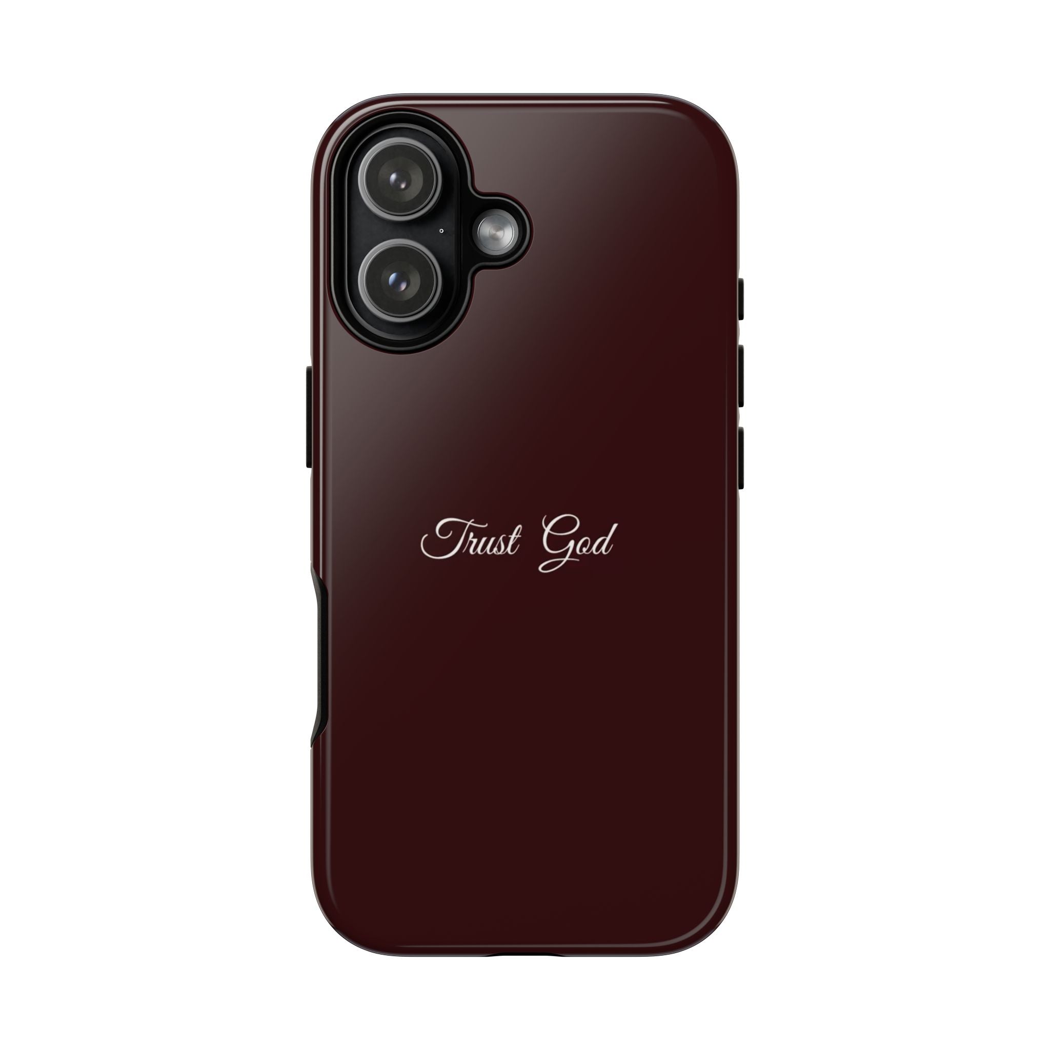 Trust God Tough Phone Case — Maroon Protective iPhone Cover with Script Text