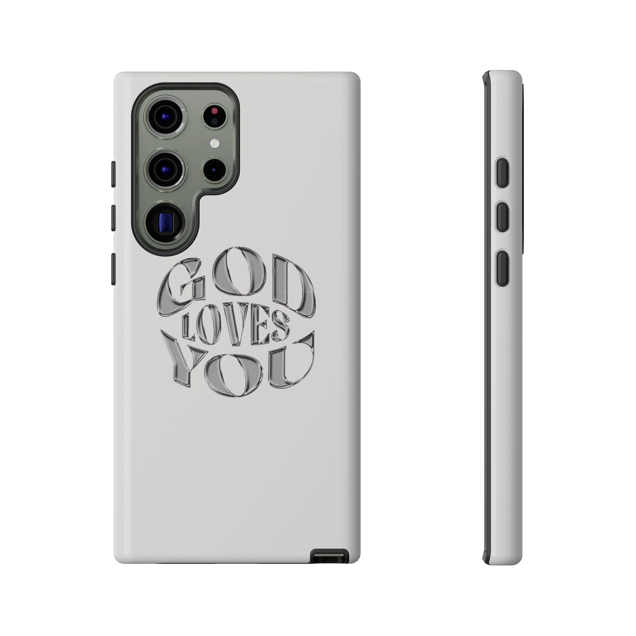 God Loves You Tough Phone Case — Protective Tough Phone Cover