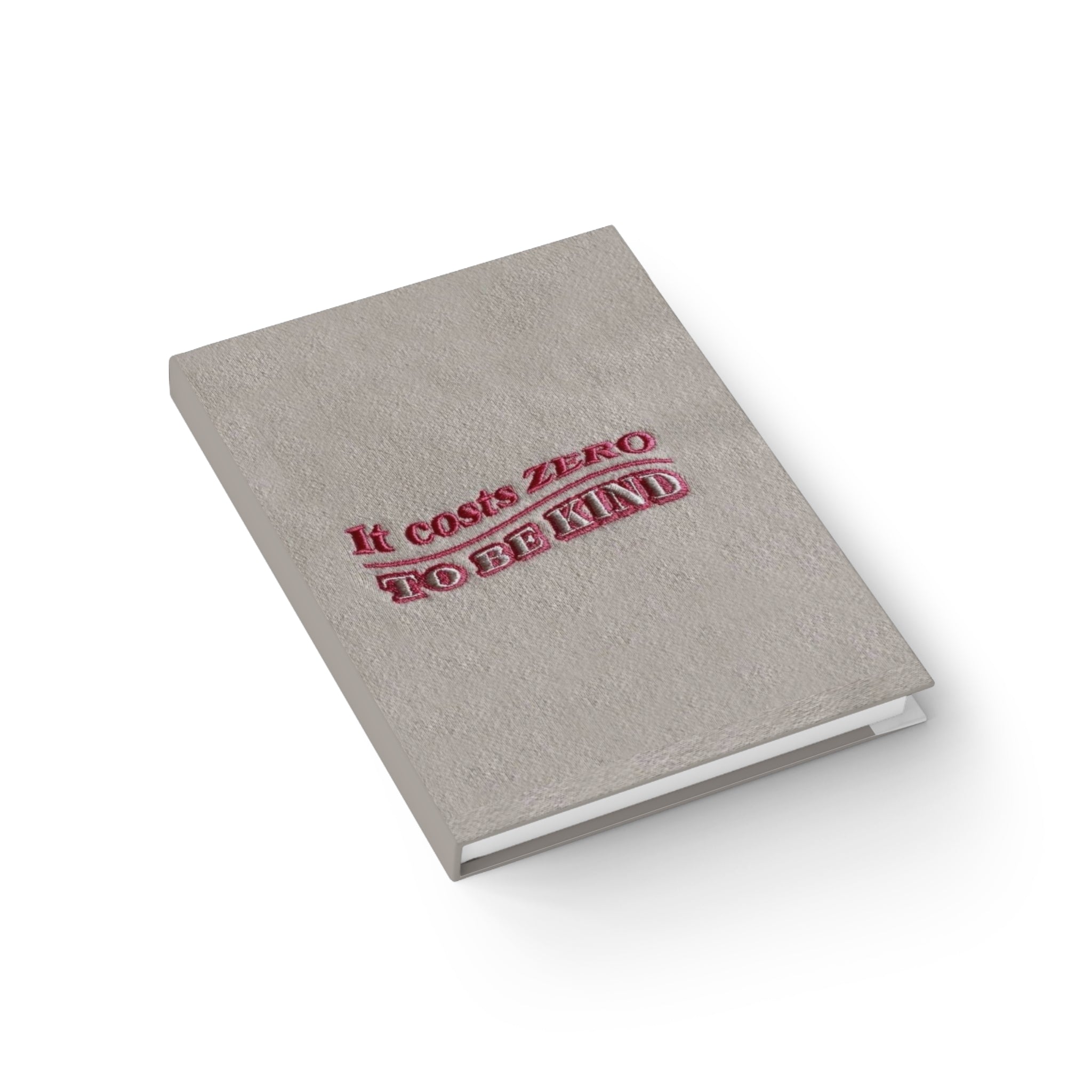 Journal — "It Costs Zero to Be Kind" Ruled-Line Hardcover