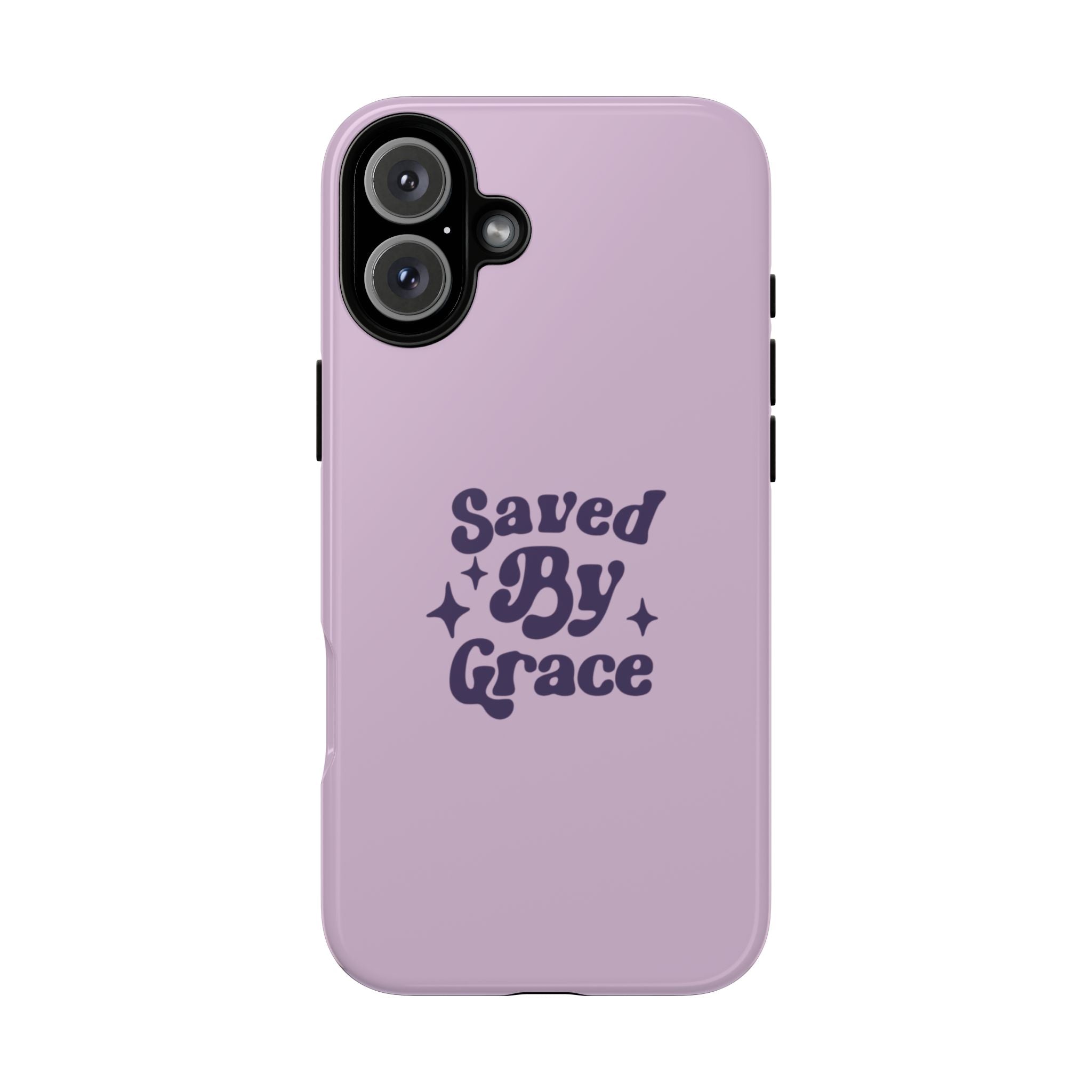 Saved By Grace Tough Phone Case