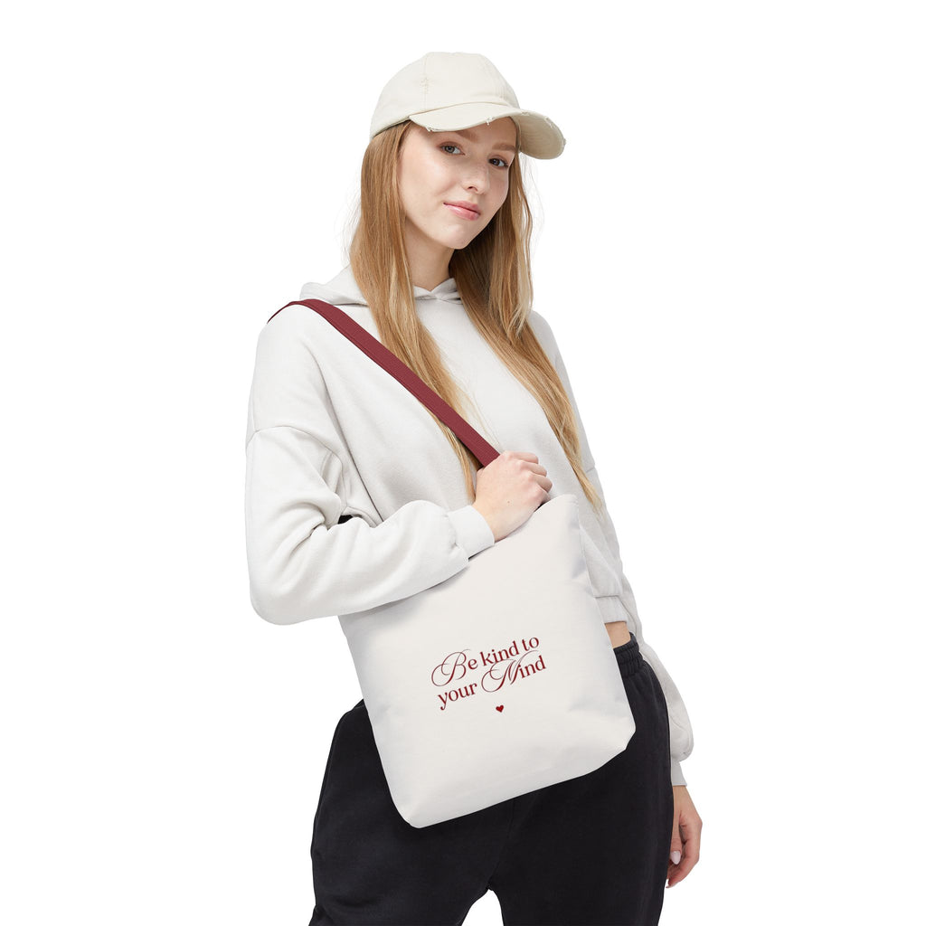 Be Kind to Your Mind Tote Bag