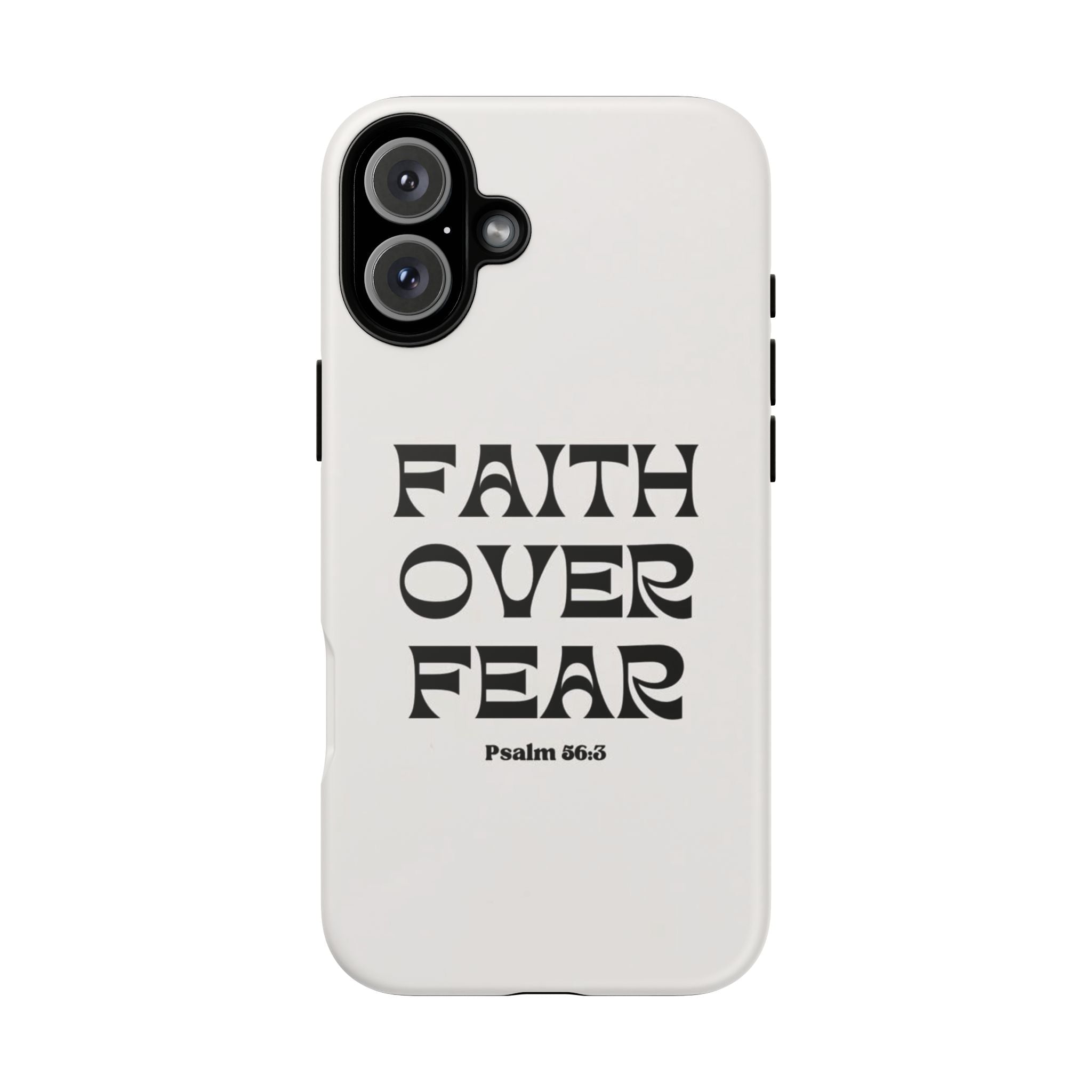 Faith Over Fear Phone Case — Psalm 56:3 Christian Protective Phone Cover