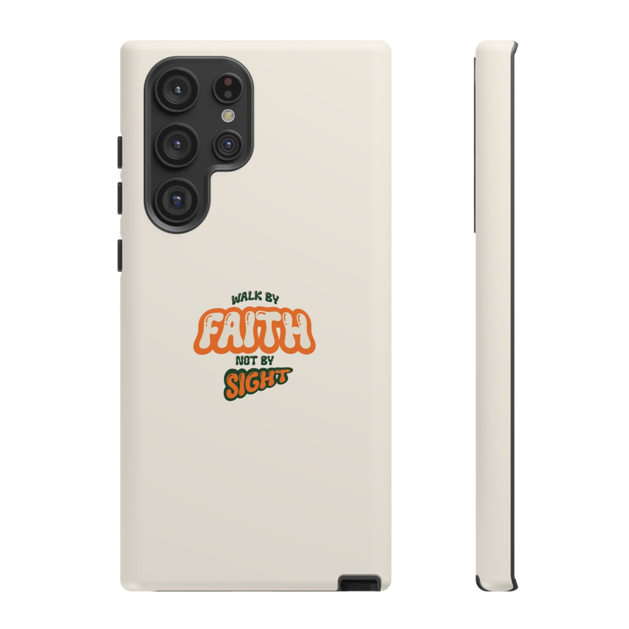 Faith Phone Case — "Walk by Faith Not by Sight" Tough Protective Cover
