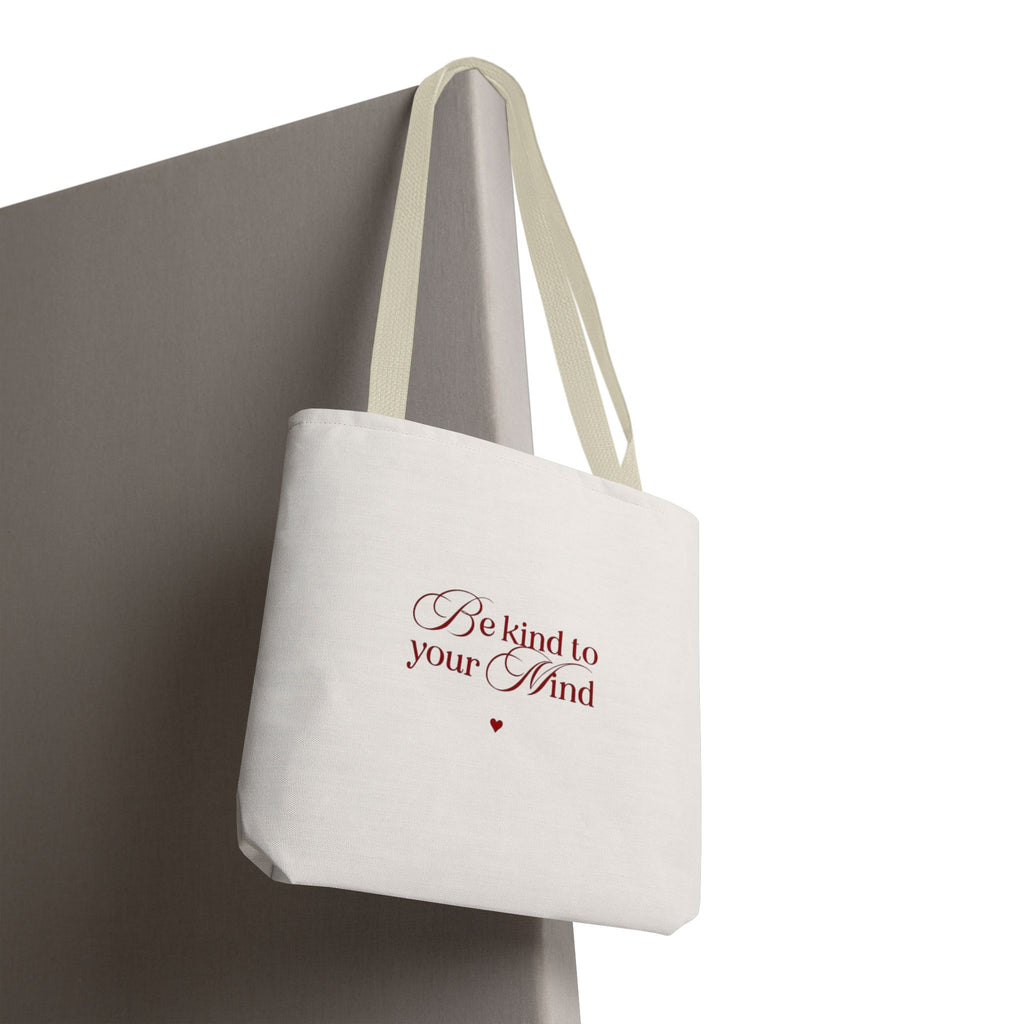 Be Kind to Your Mind Tote Bag