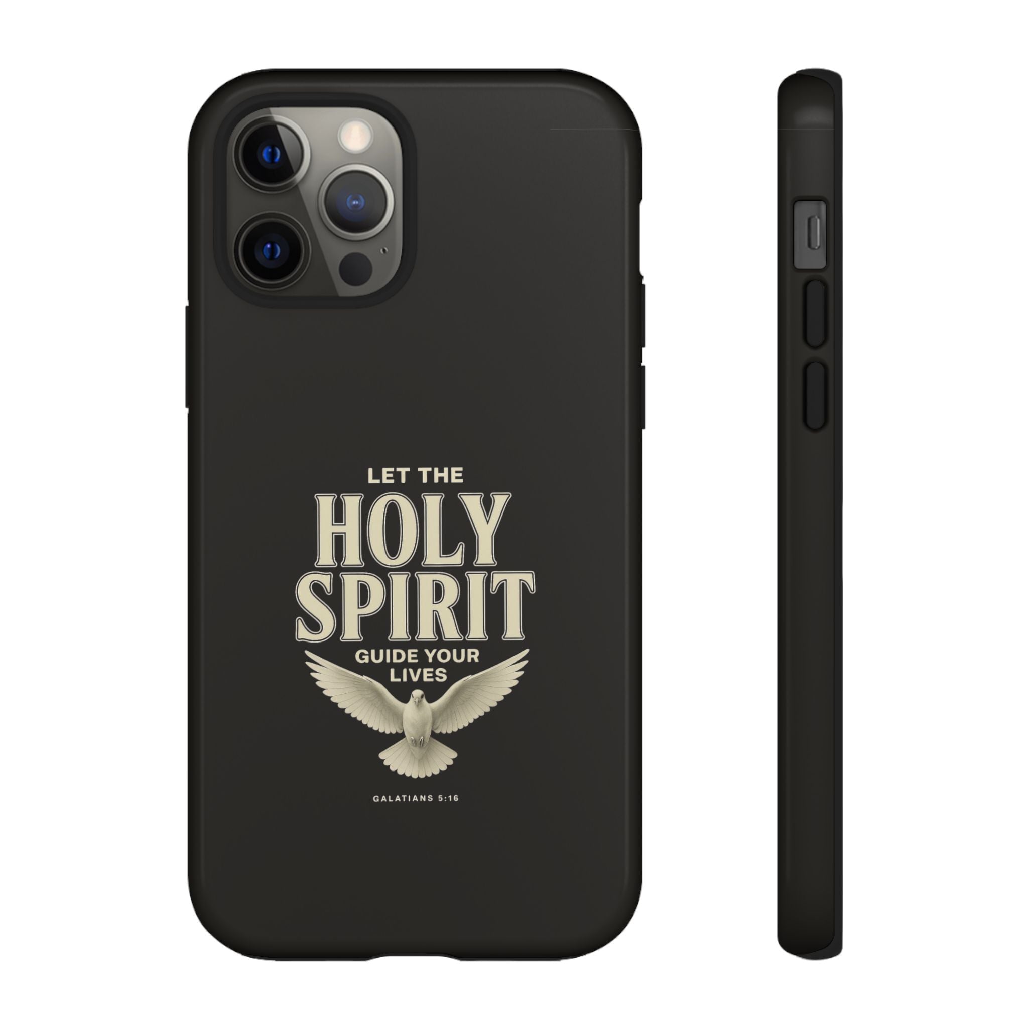 Let the Holy Spirit Guide Your Lives - Tough Phone Case