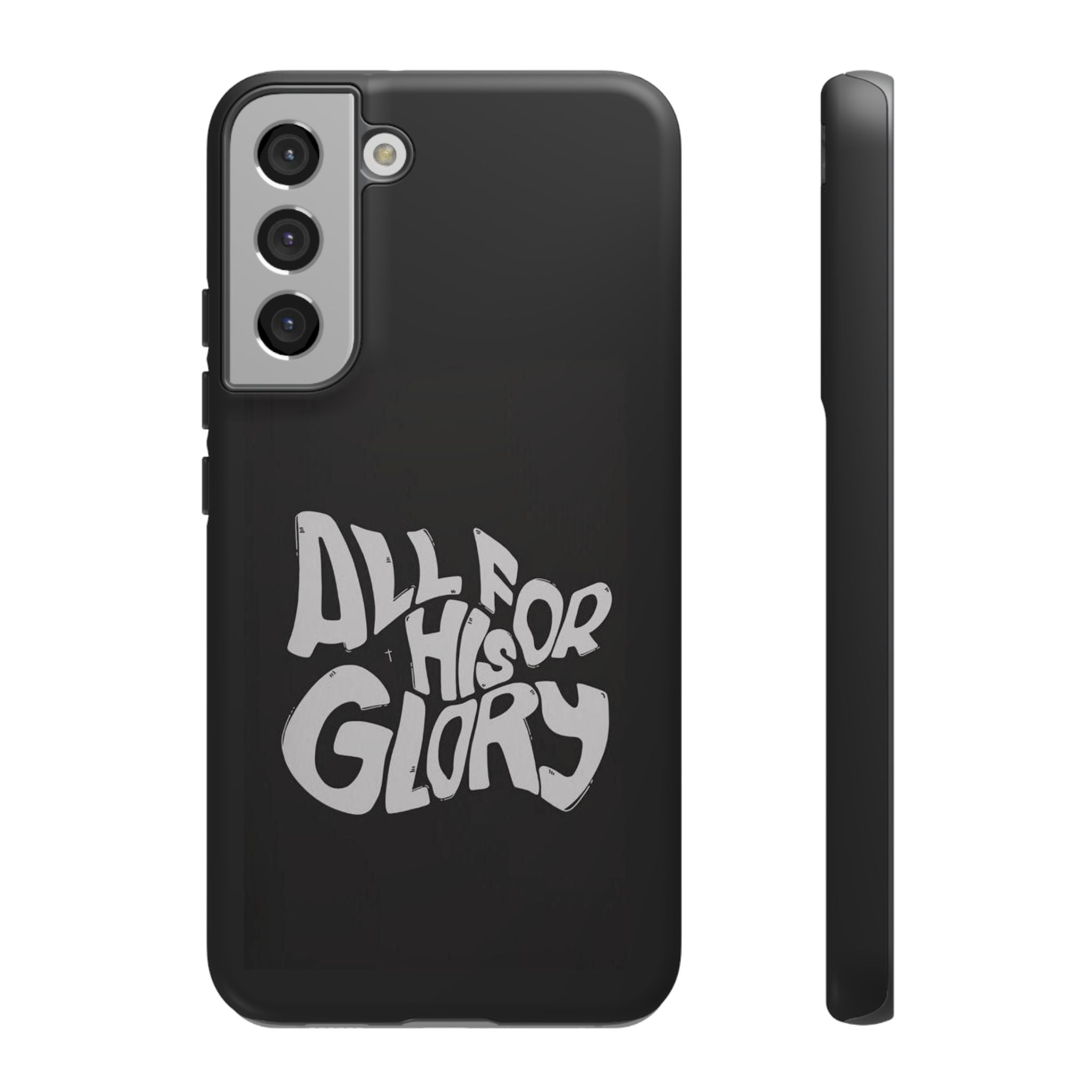 All For His Glory Phone Case — Christian Faith Script Protective Cover