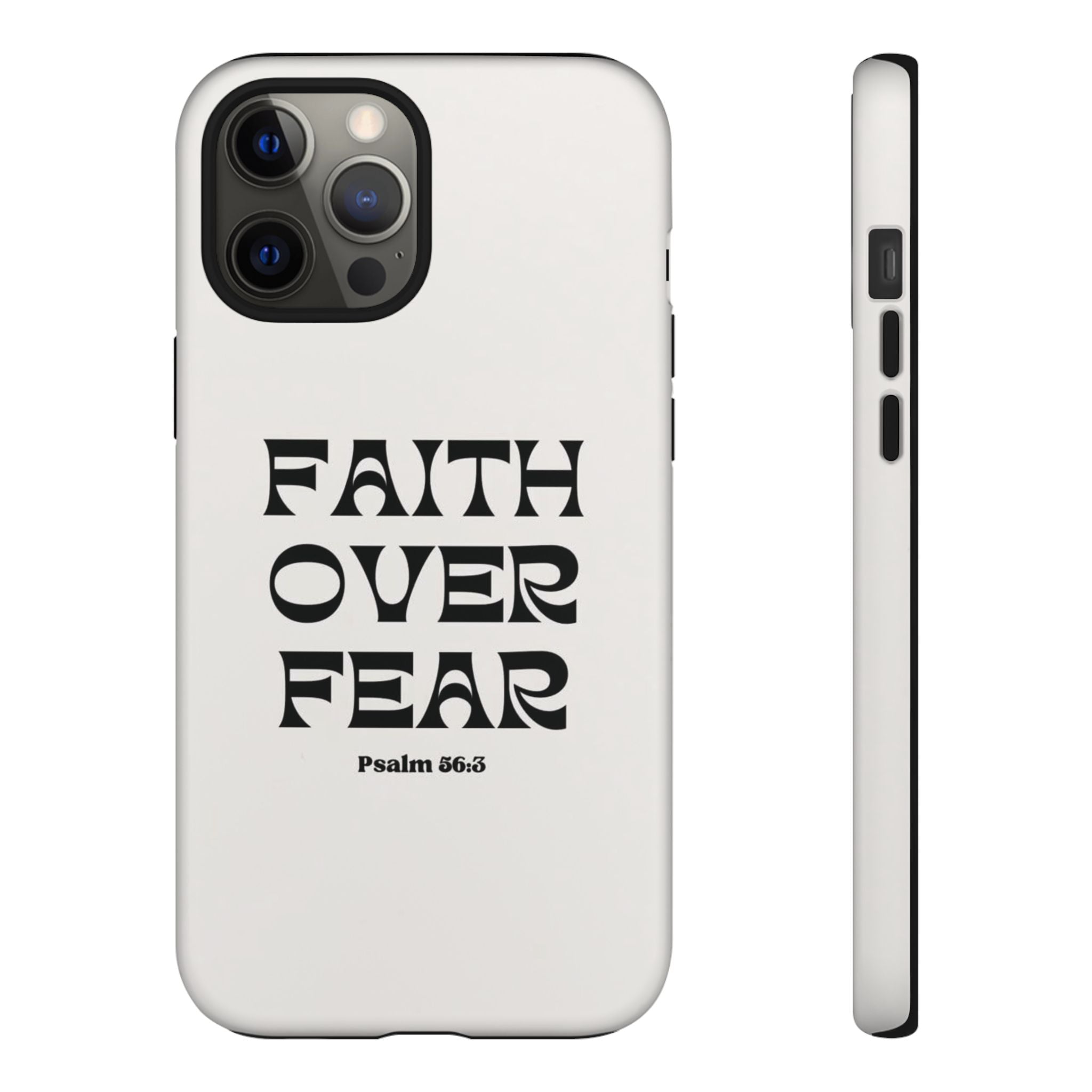 Faith Over Fear Phone Case — Psalm 56:3 Christian Protective Phone Cover