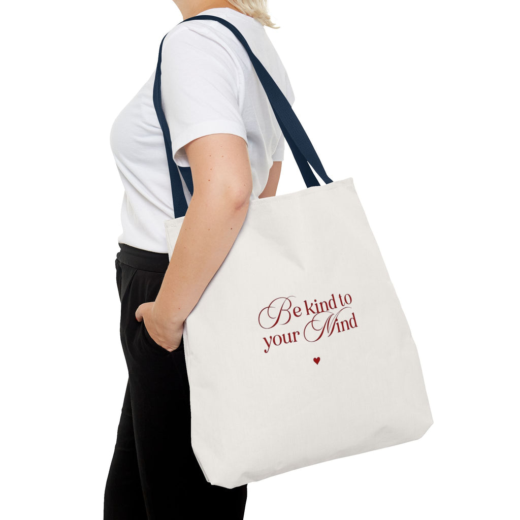 Be Kind to Your Mind Tote Bag